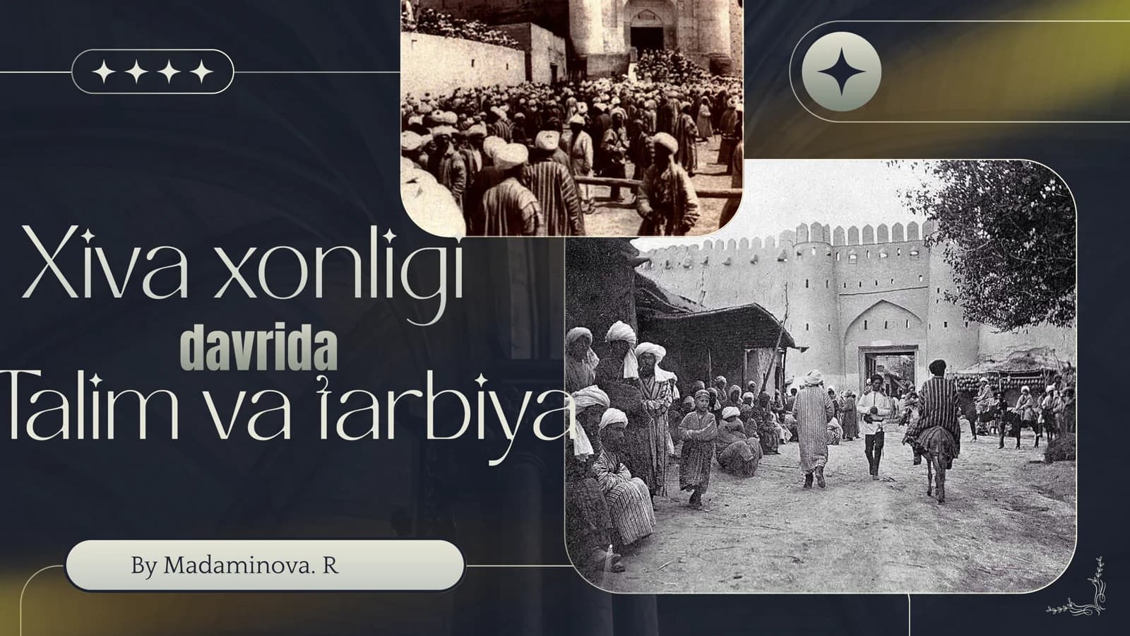 Xiva xonligi davrida talim va tarbiya