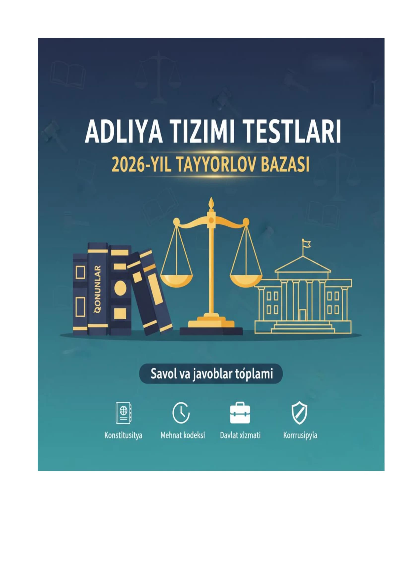 Adliya organlariga ishga kirish: Mukammal testlar va javoblar bazasi (2026-yil tahriri)