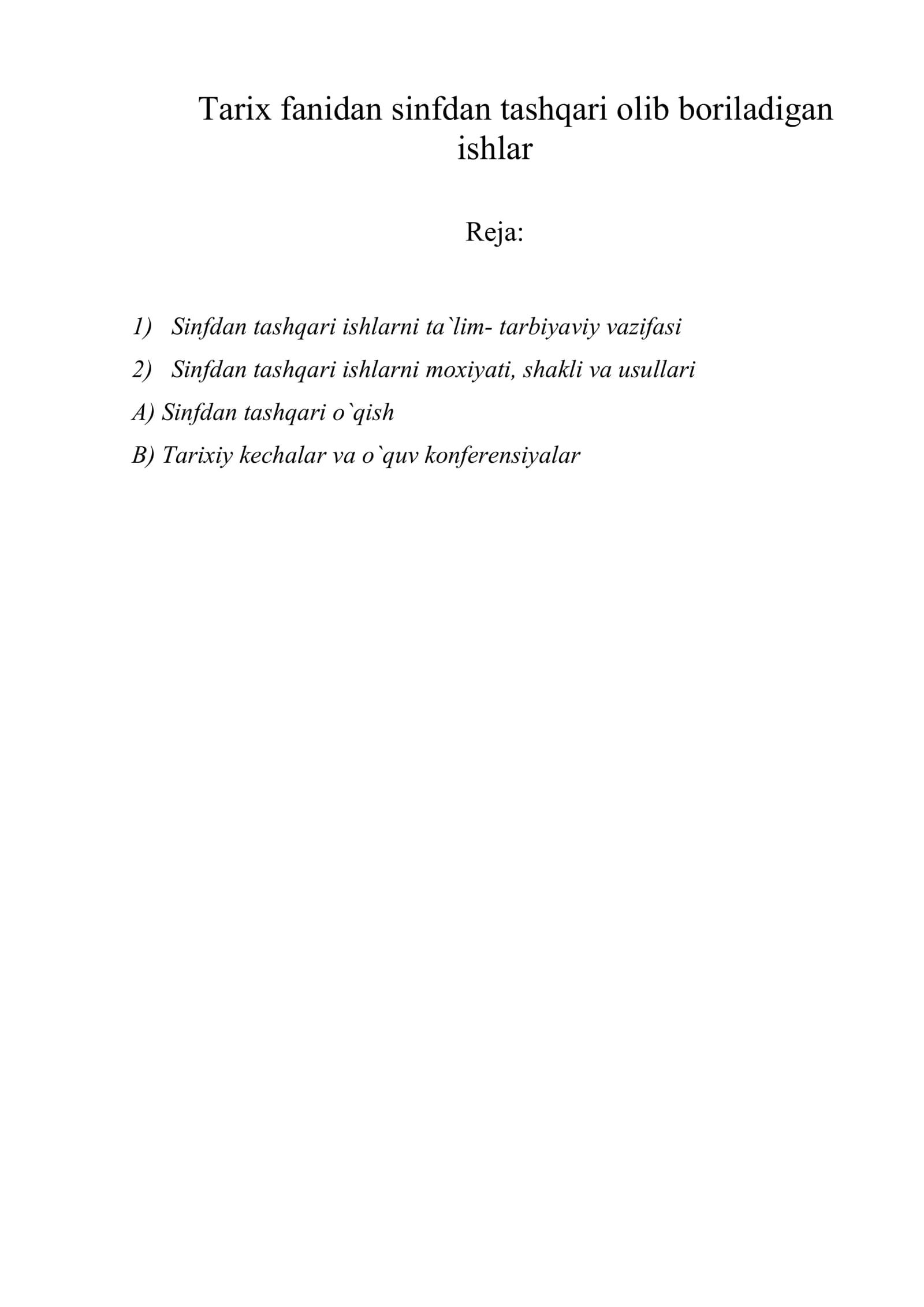 Tarix fanidan sinfdan tashqari olib boriladigan ishlar