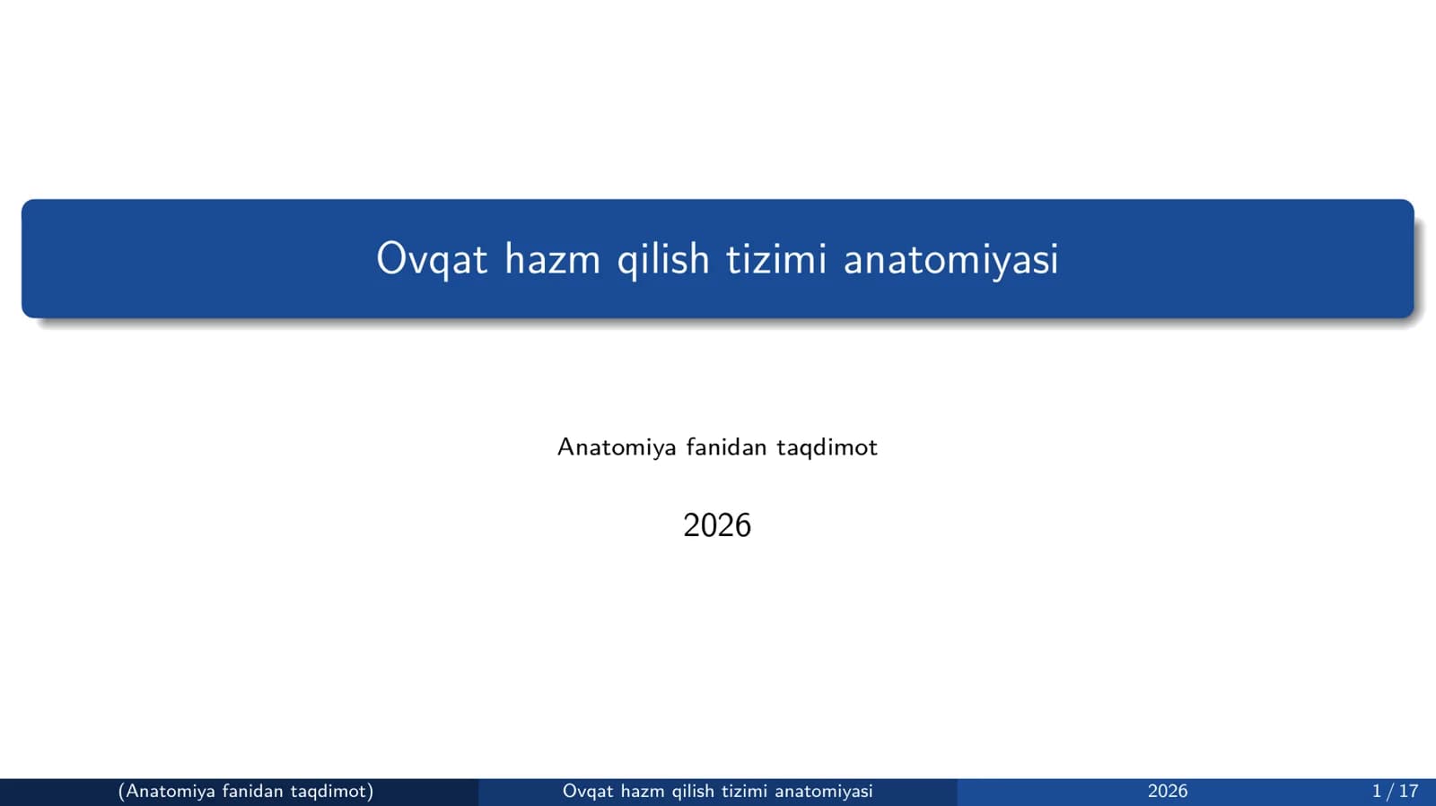 Ovqat hazm qilish tizimi anatomiyasi