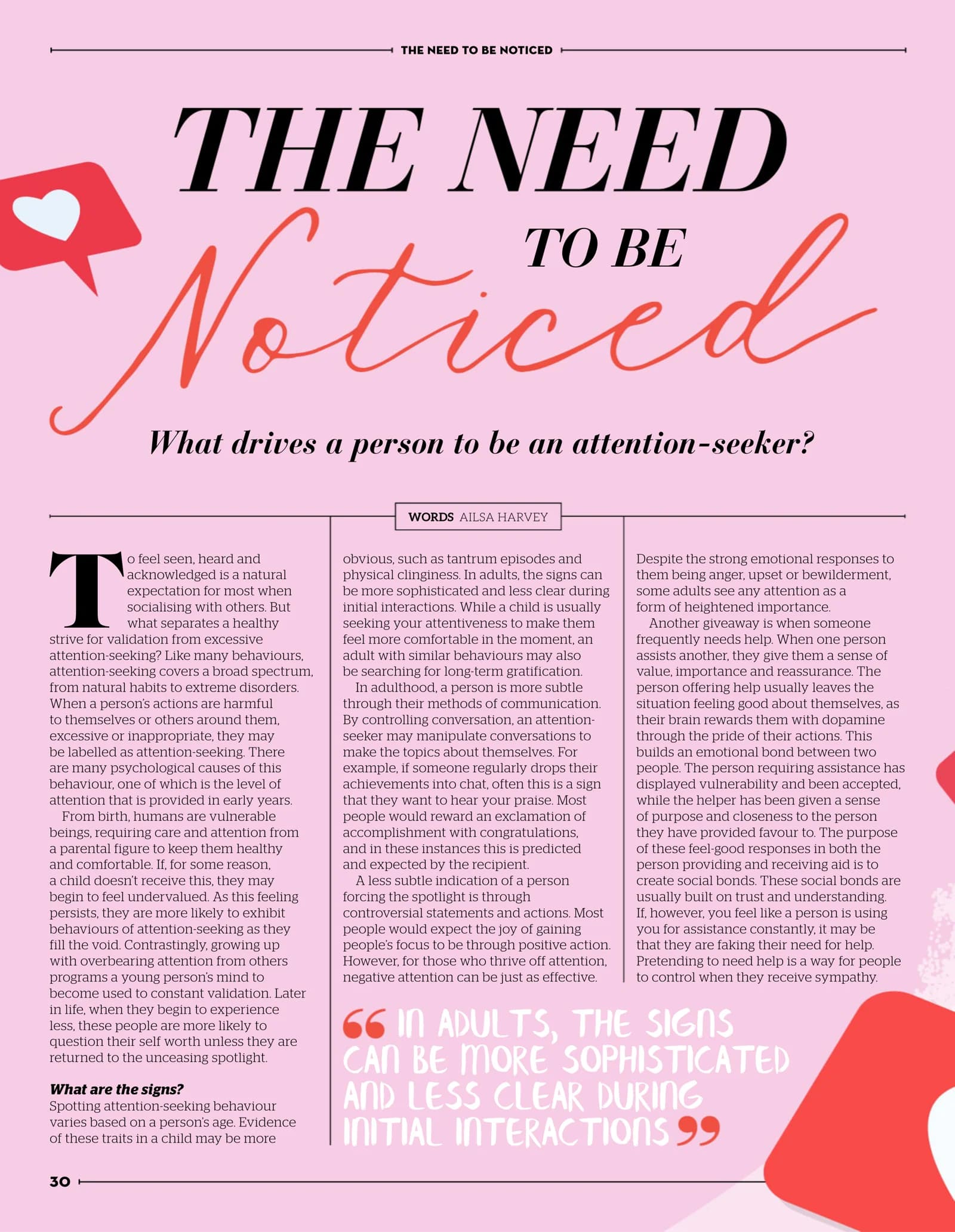 THE NEED TO BE NOTICED