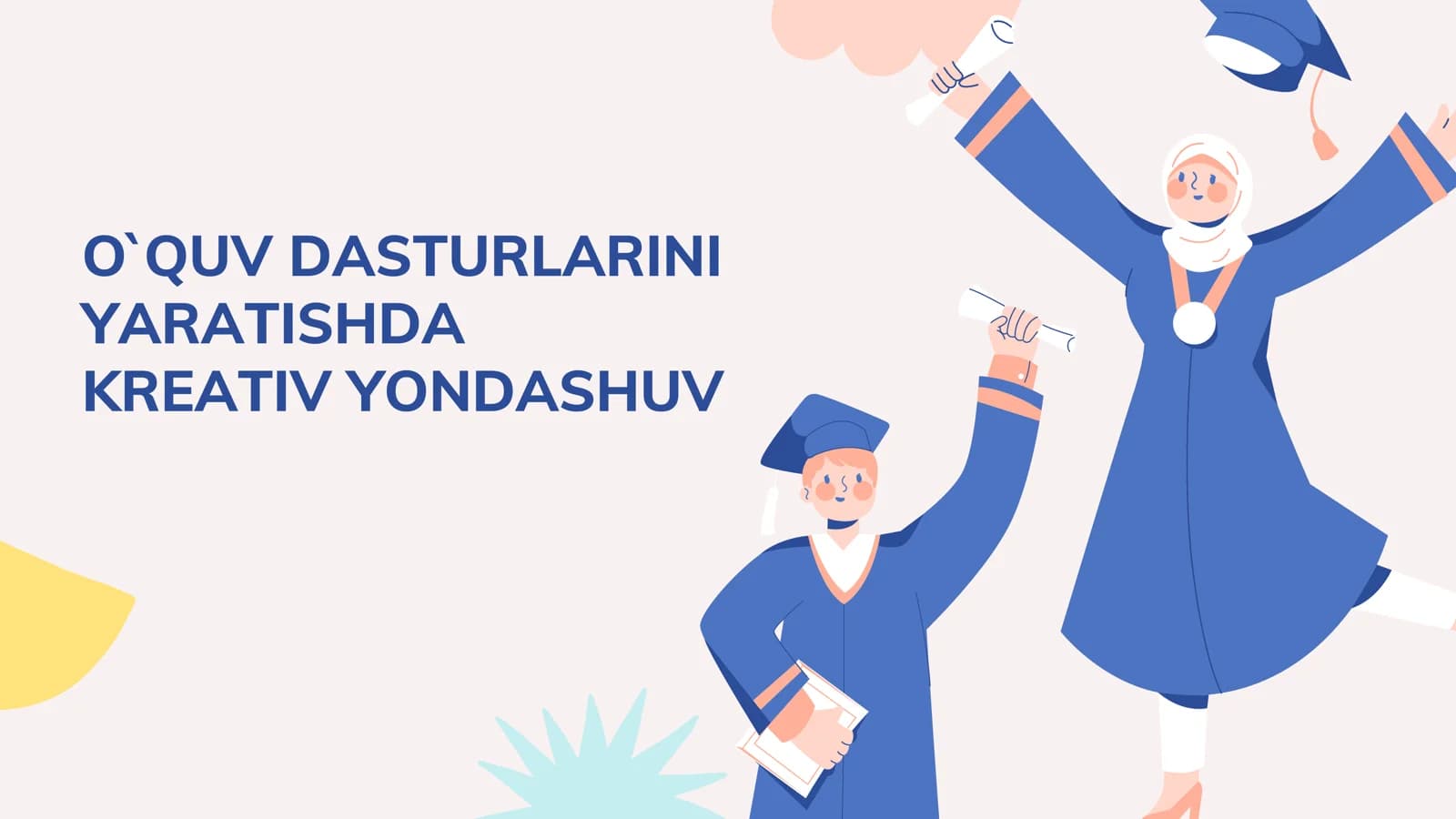 O`QUV DASTURLARINI YARATISHDA KREATIV YONDASHUV