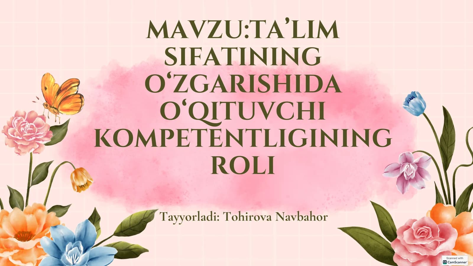 TA’LIM SIFATINING O‘ZGARISHIDA O‘QITUVCHI KOMPETENTLIGINING ROLI