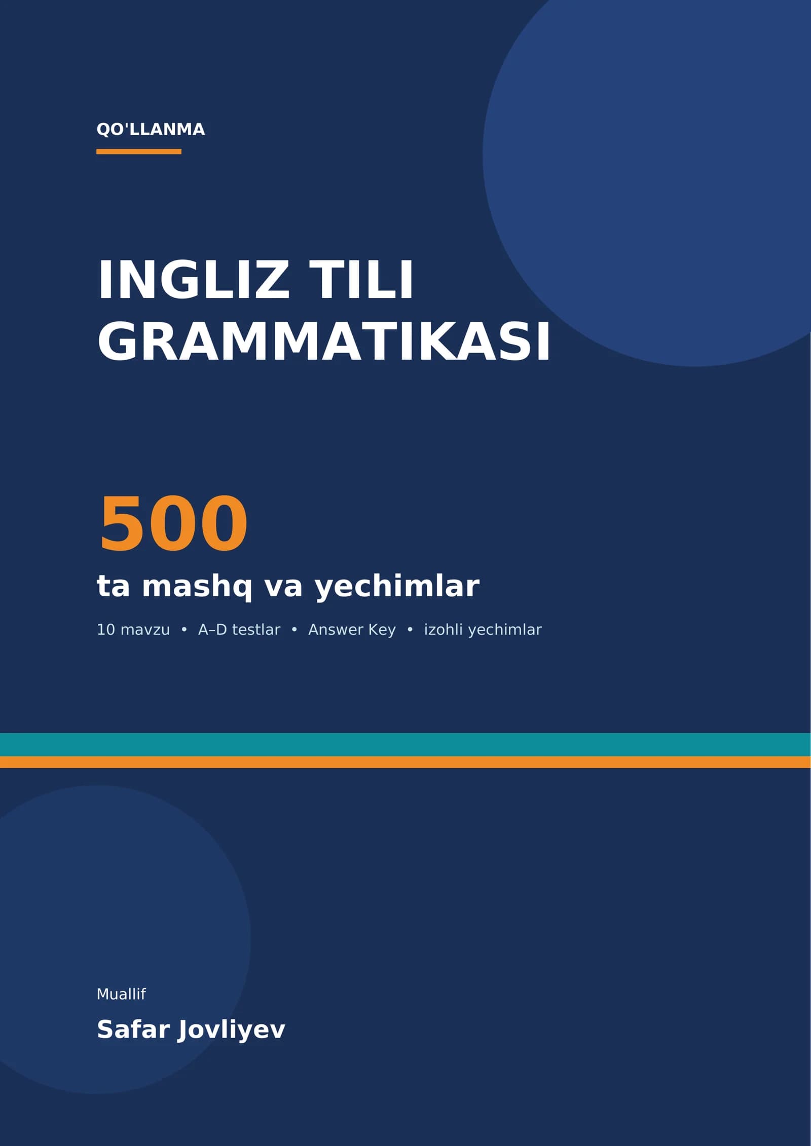 Ingliz tili grammatikasi: 500 ta mashq va yechimlar