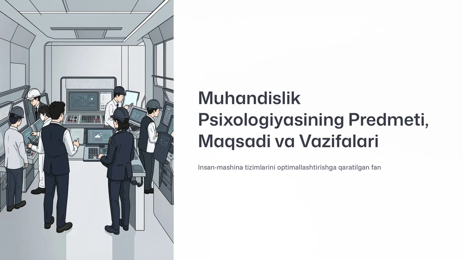 Muhandislik Psixologiyasining Predmeti, Maqsadi va Vazifalari