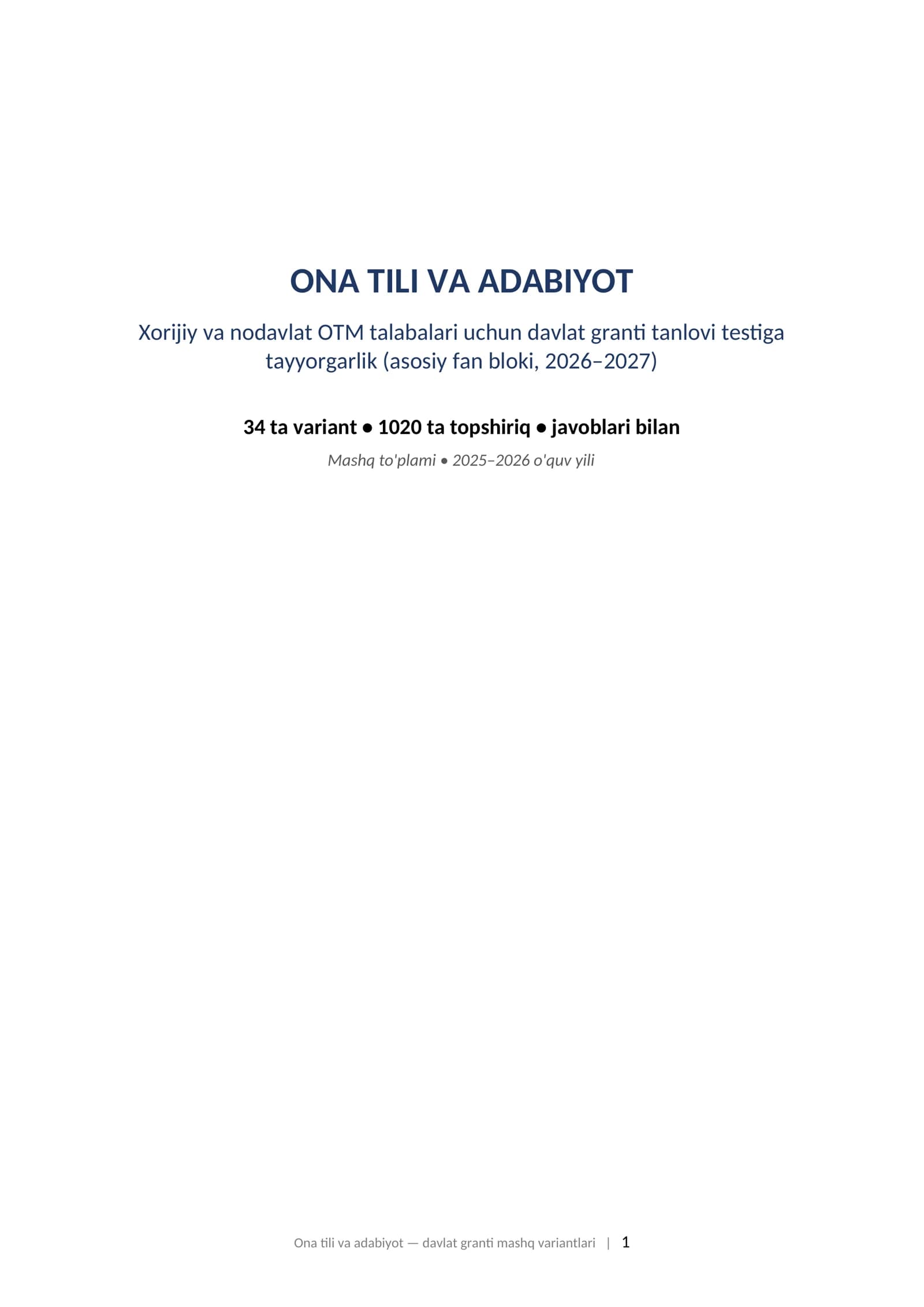 ONA TILI VA ADABIYOT Xorijiy va nodavlat OTM talabalari uchun davlat granti tanlovi testiga tayyorgarlik (asosiy fan bloki, 2026–2027)