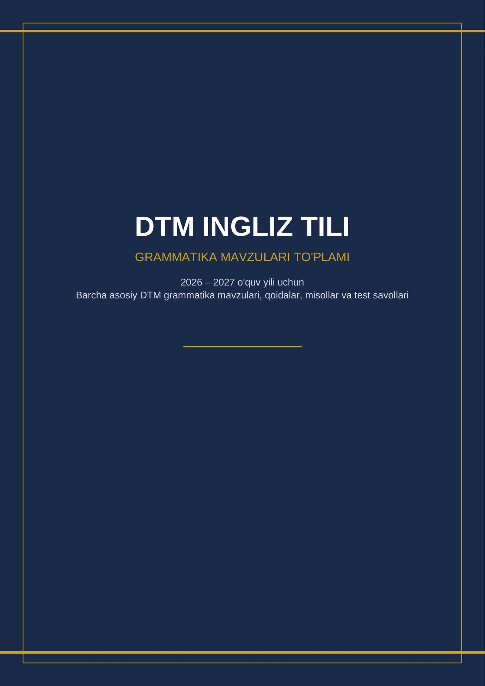 DTM INGLIZ TILI GRAMMATIKA MAVZULARI TO'PLAMI