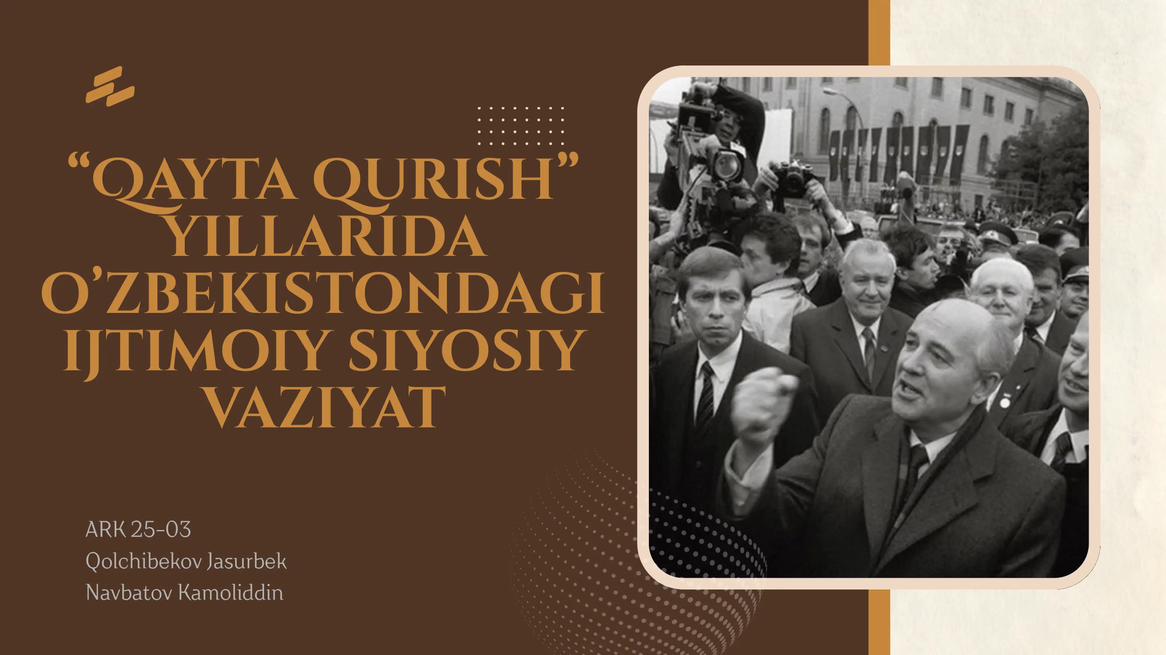 Qayta qurish yillarida O'zbekistondagi ijtimoiy siyosiy vaziyat