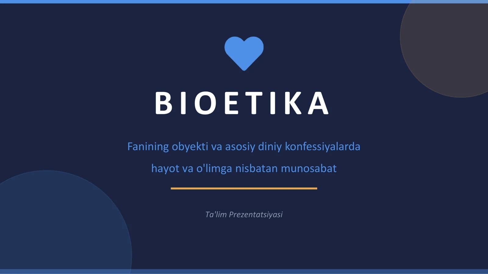 BIOETIKA: TUSHUNCHA VA TARIX