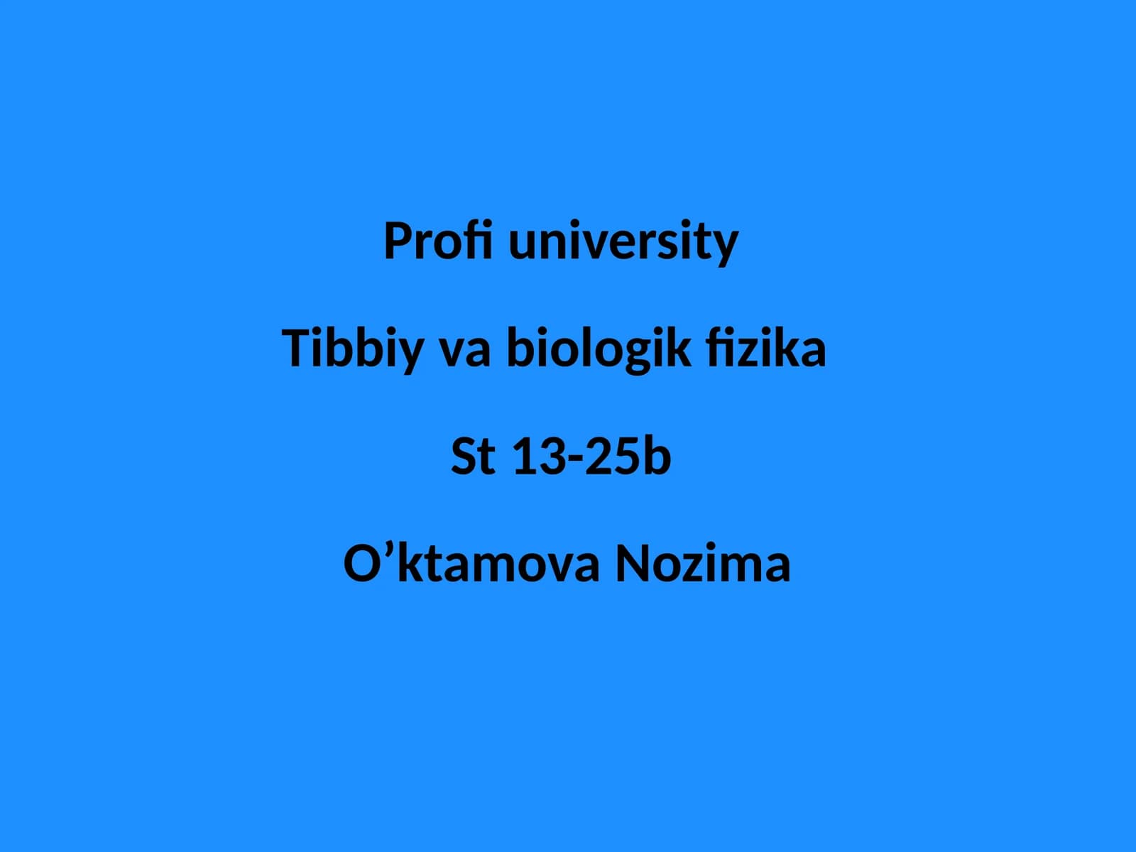 Tibbiy va biologik fizika