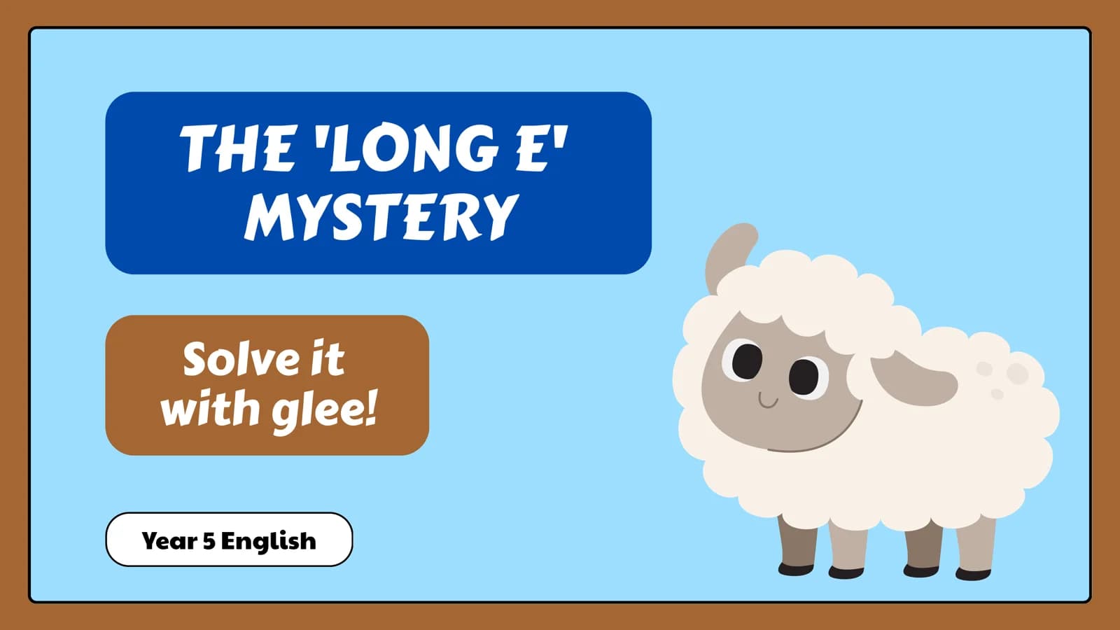 THE 'LONG E' Ingliz tilini oson o'rganish uchun