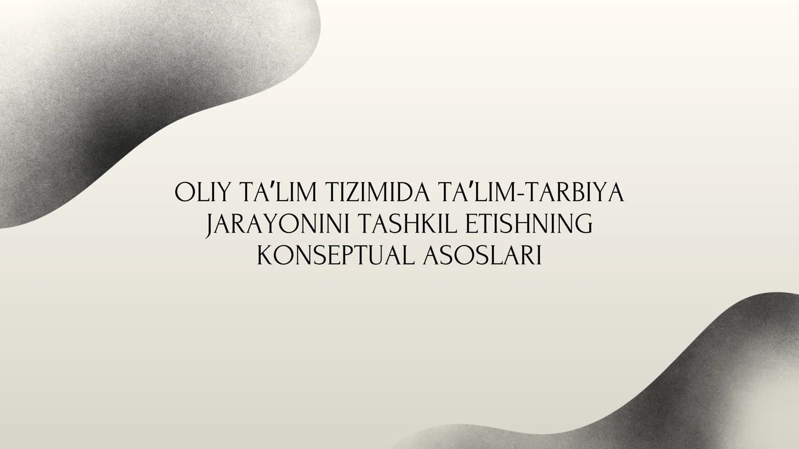Oliy ta’lim tizimida ta’lim-tarbiya jarayonini tashkil etishning konseptual asoslari