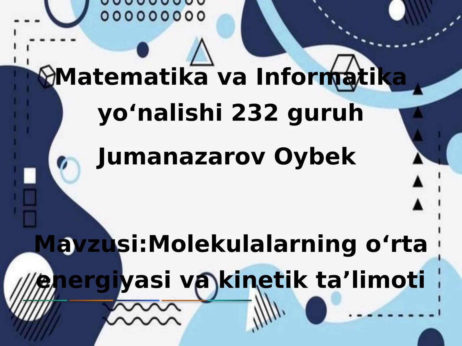 Molekulalarning oʻrta energiyasi va kinetik ta’limoti