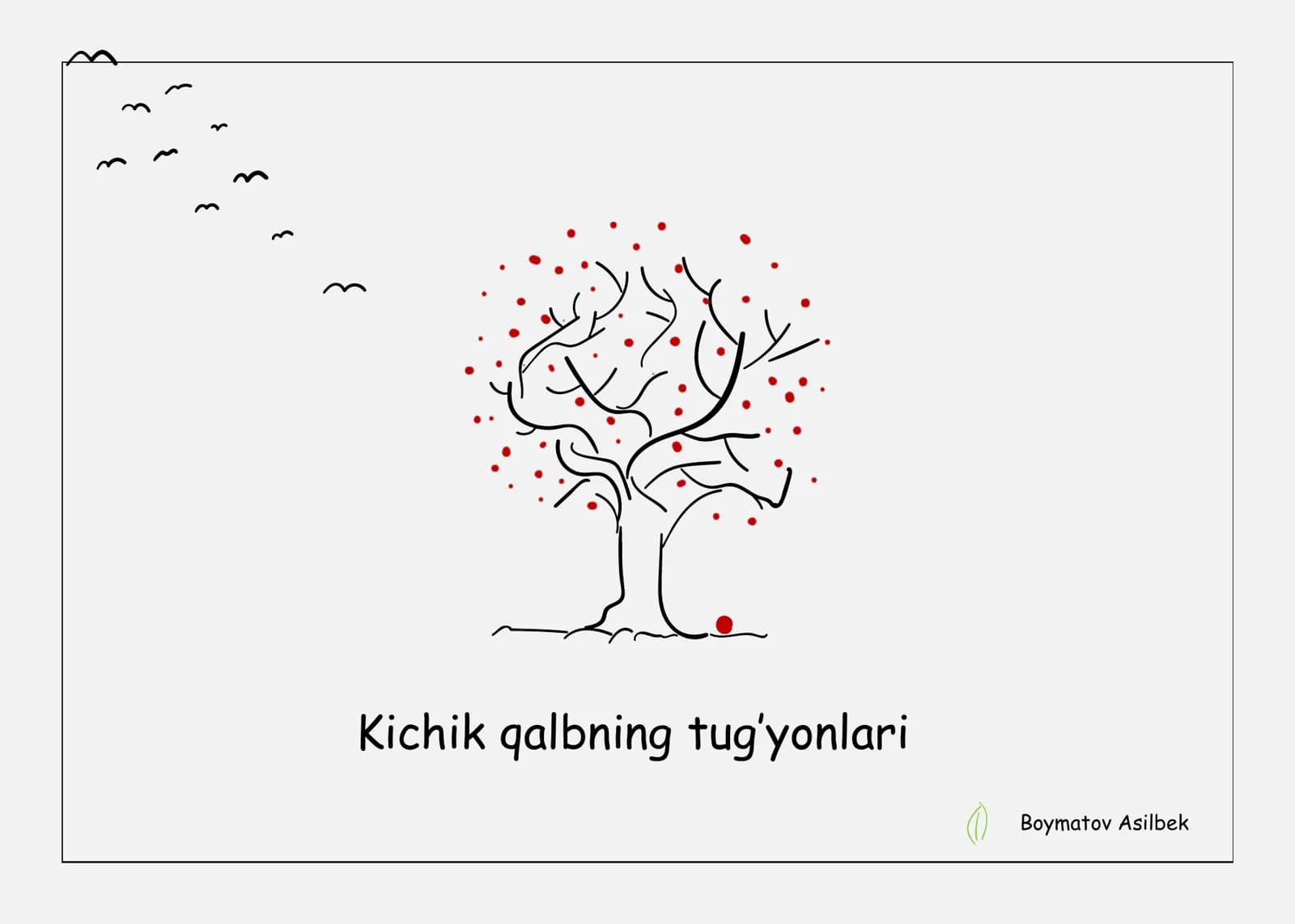 Kichik qalbning tug’yonlari