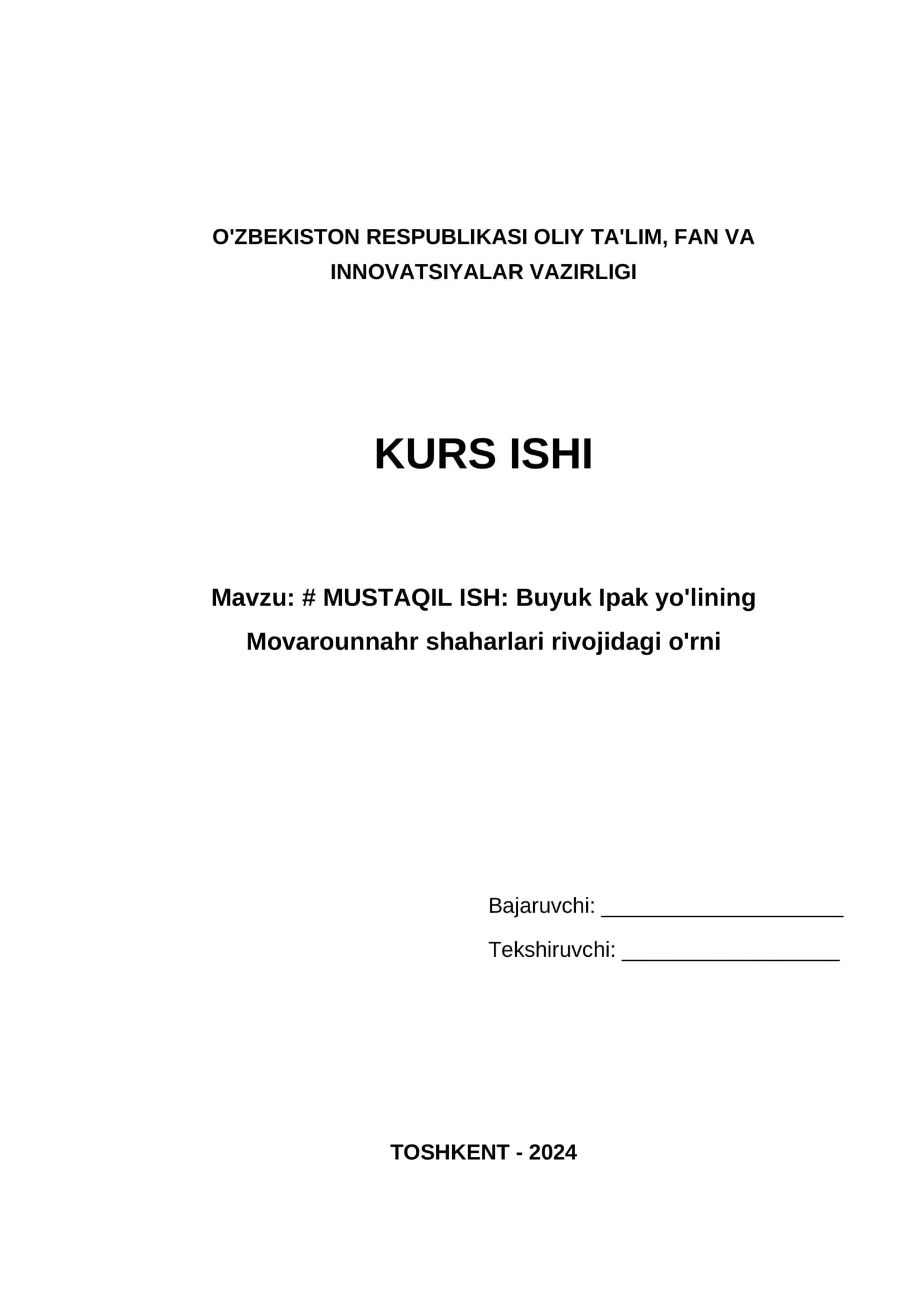 MUSTAQIL ISH: Buyuk Ipak yo'lining
