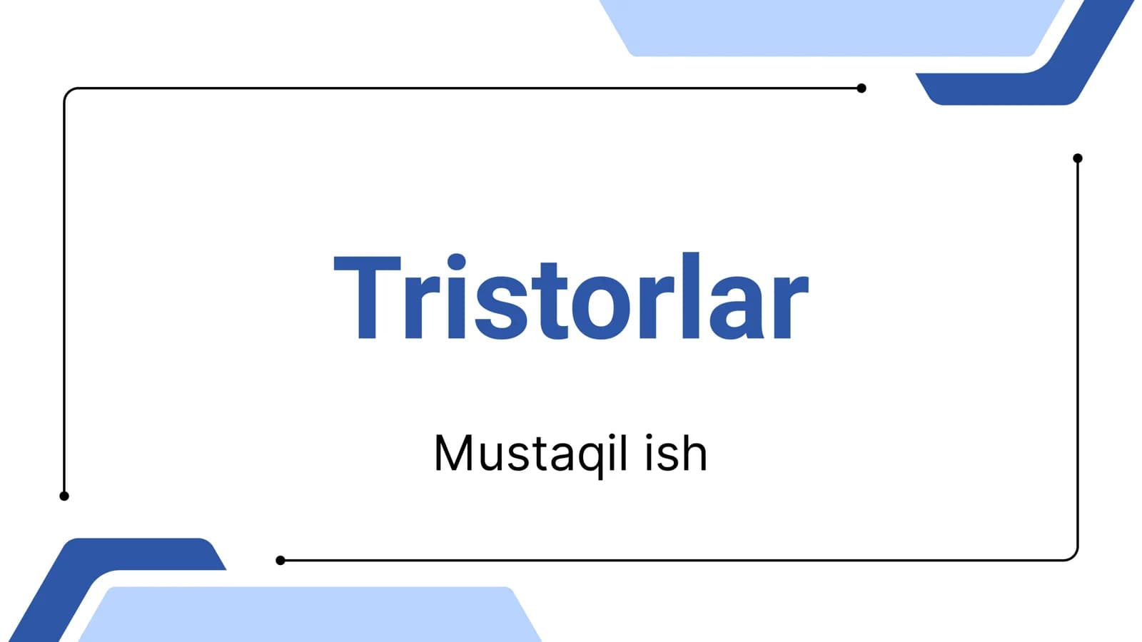Tristors