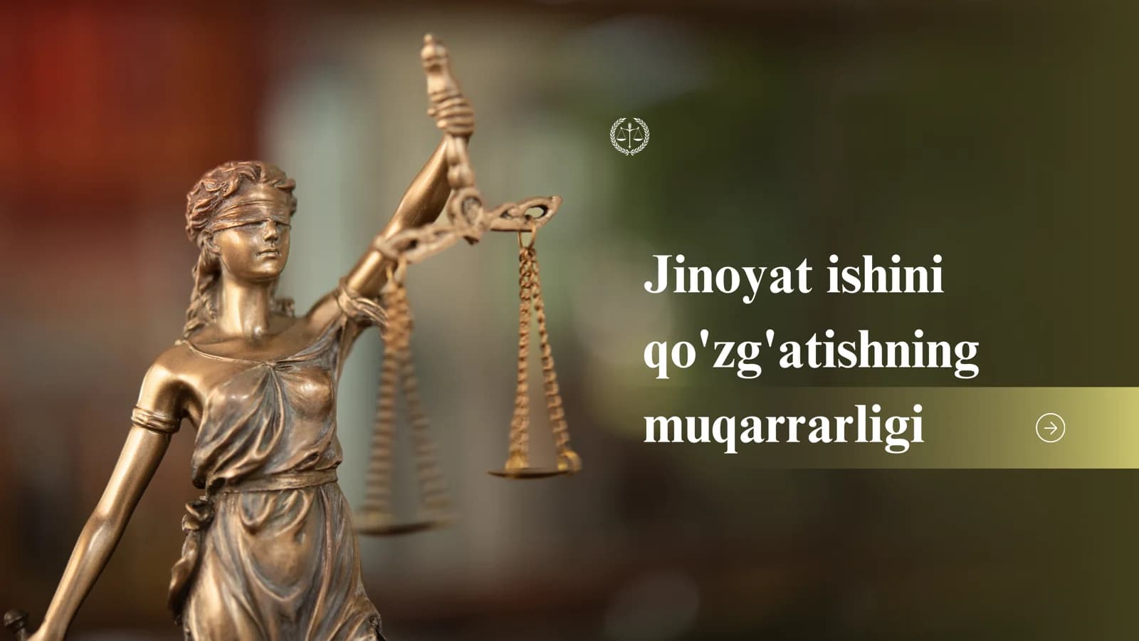 Jinoyat ishini qo'zg'atishning muqarrarligi