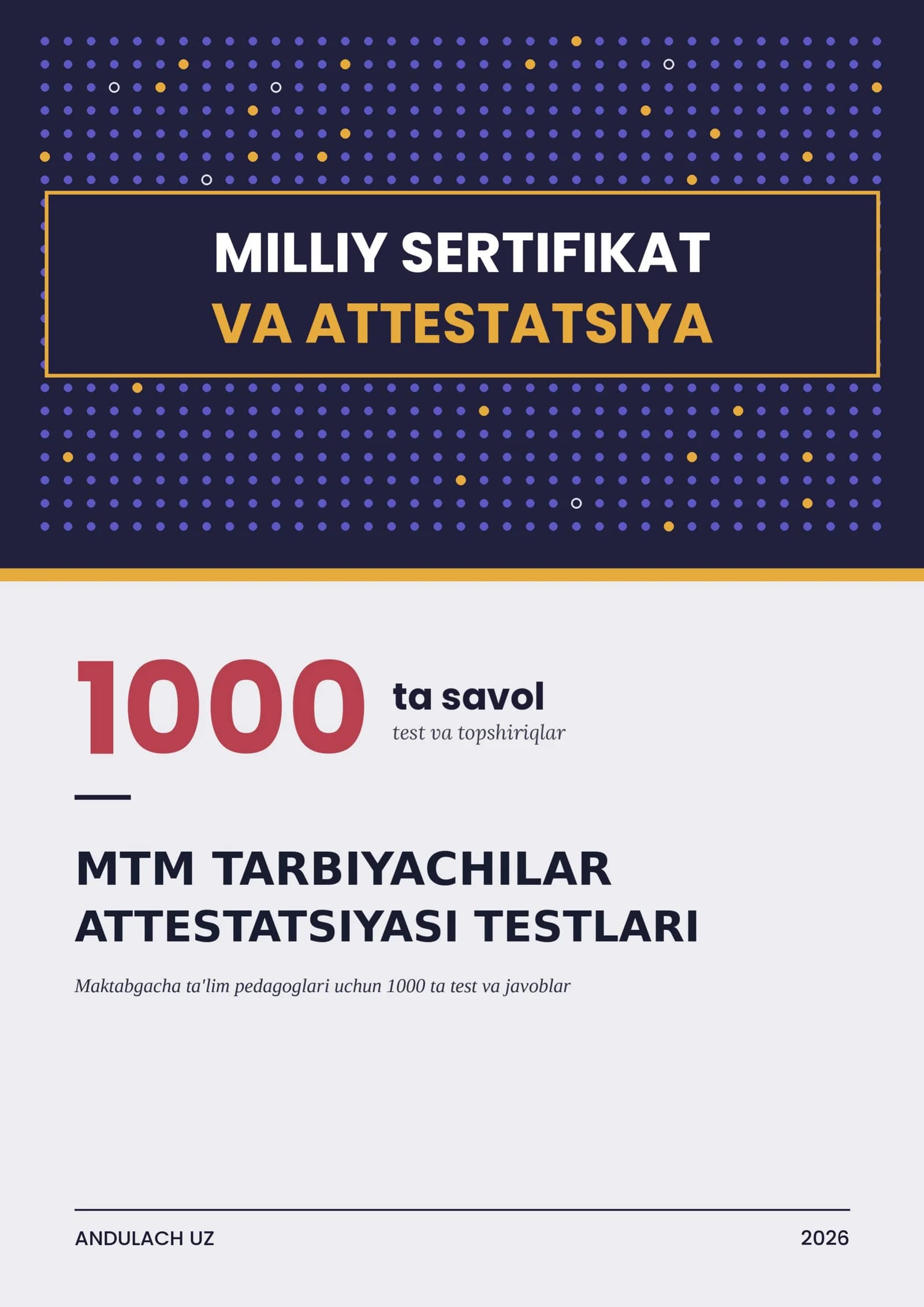 MTM TARBIYACHILAR ATTESTATSIYASI TESTLARI 1000 ta javoblari bilan