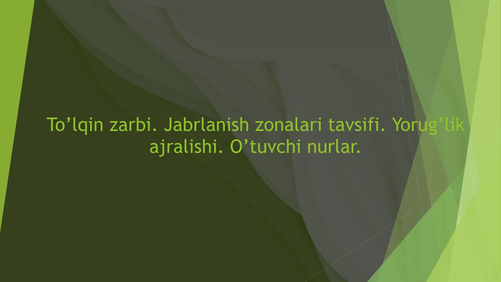 To’lqin zarbi. Jabrlanish zonalari tavsifi. Yorug’lik  ajralishi. O’tuvchi nurlar.