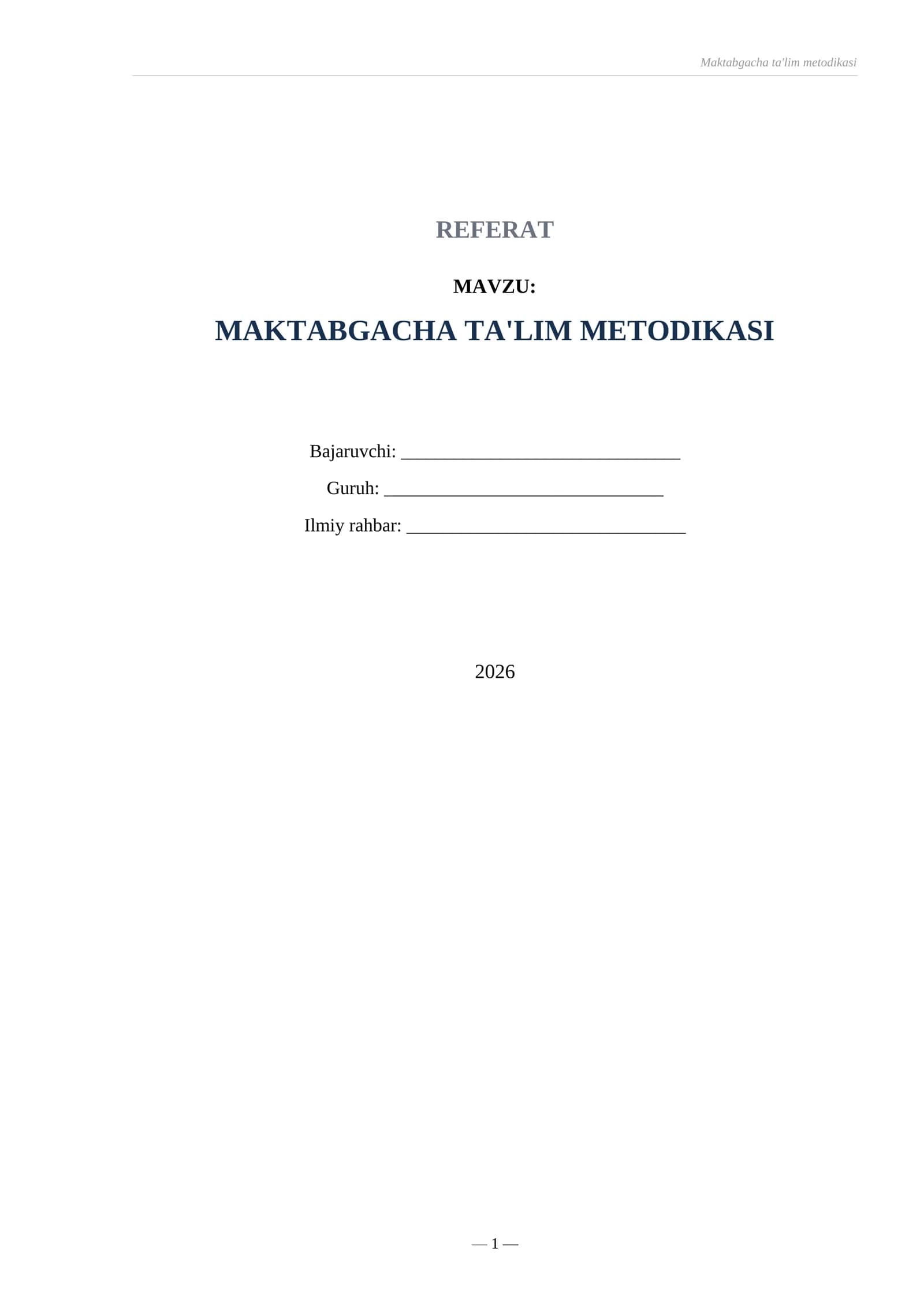 REFERAT
MAVZU MAKTABGACHA TA'LIM METODIKASI