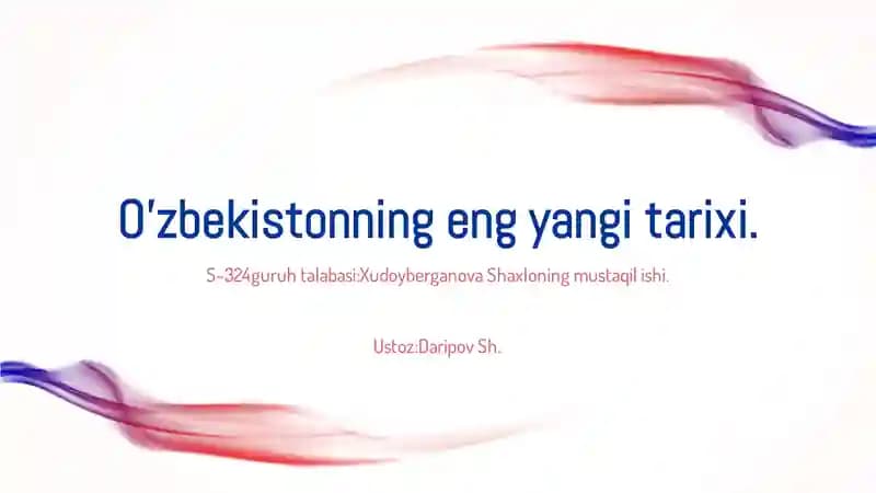 O'zbekistonning Eng Yangi Tarix fani
