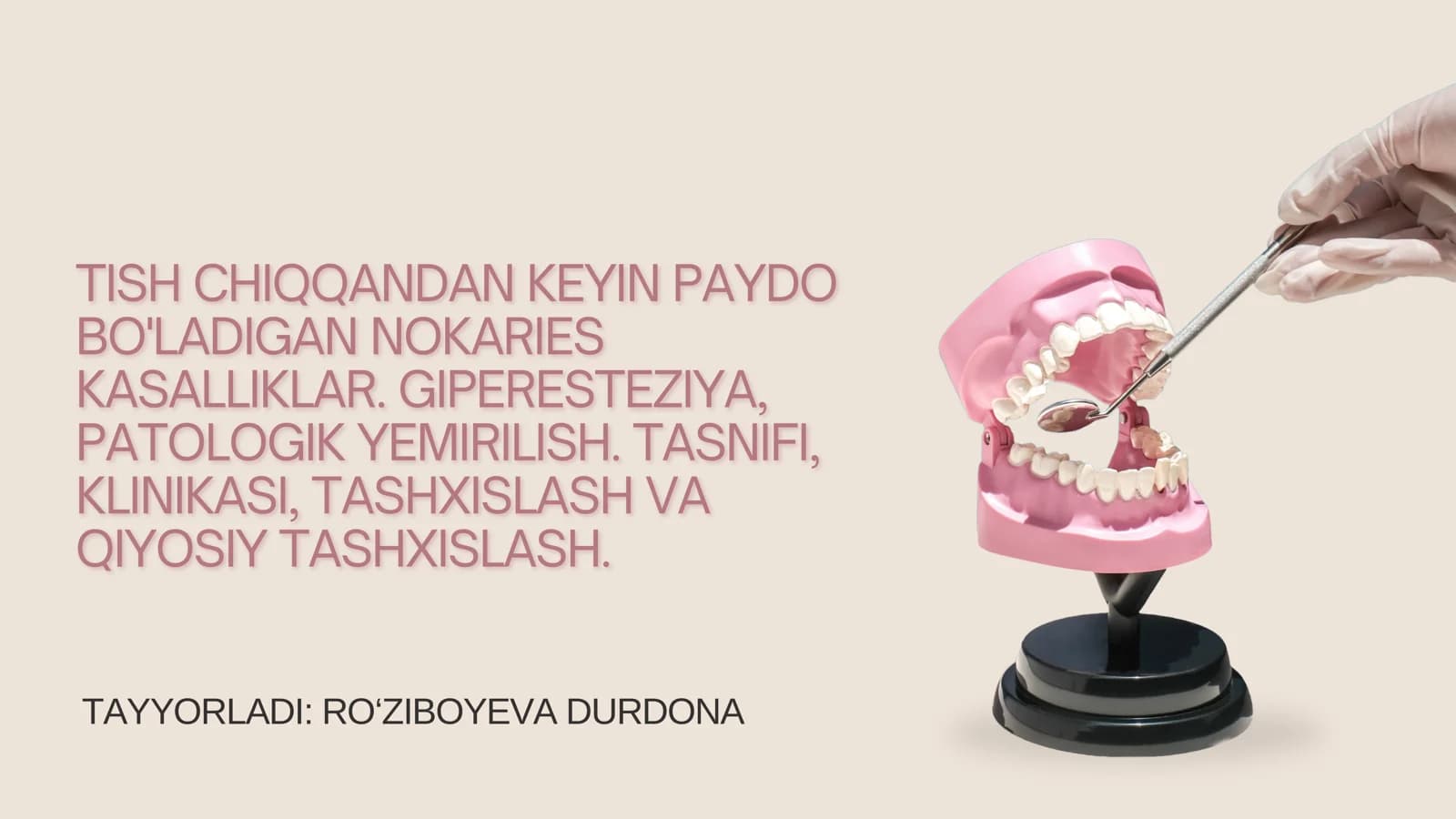 Tish chiqqandan keyin paydo bo'ladigan nokaries kasalliklar. Giperesteziya, patologik yemirilish. Tasnifi, klinikasi, tashxislash va qiyosiy tashxislash.