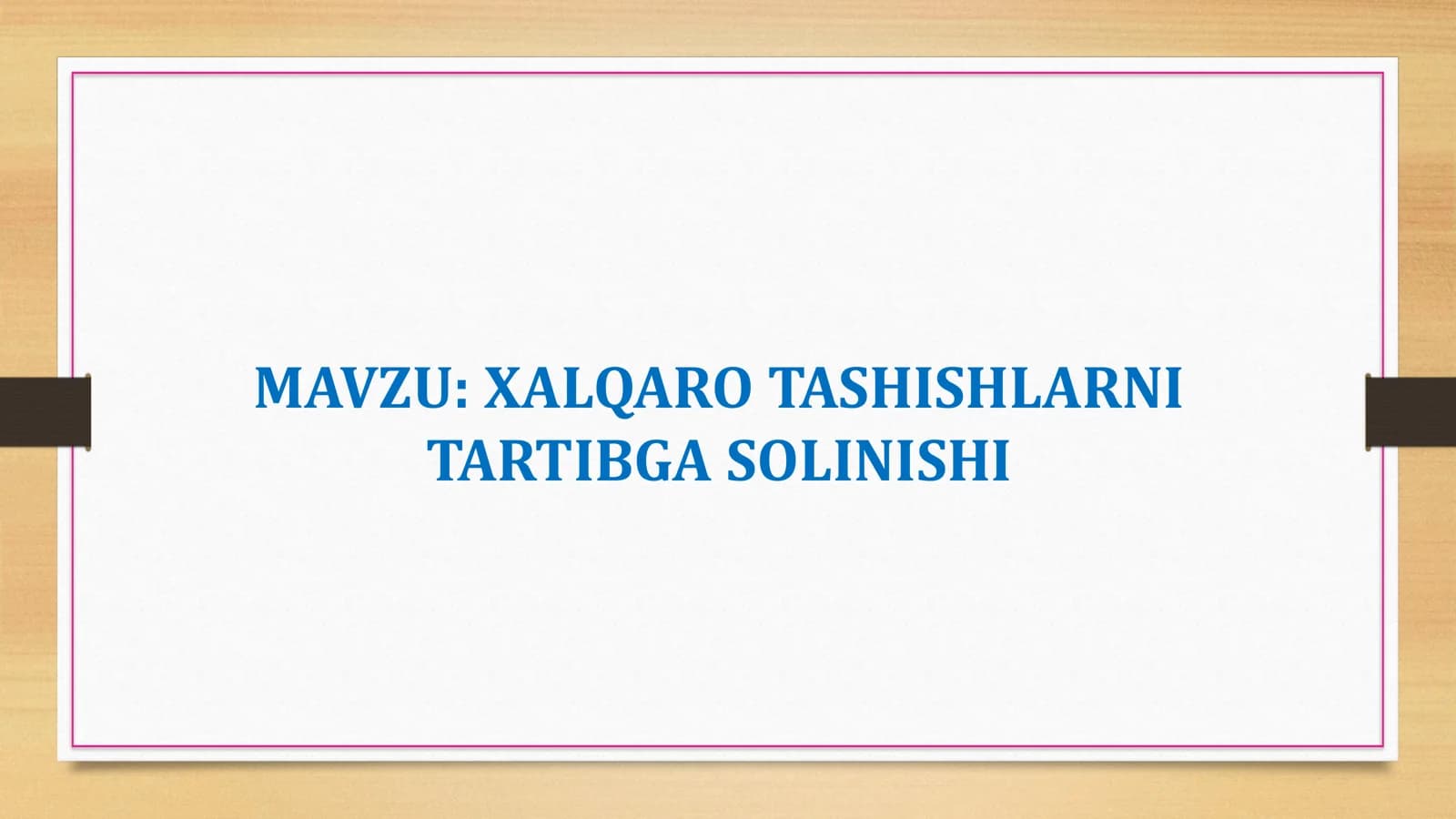 Xalqaro tashishlarni tartibga solinishi