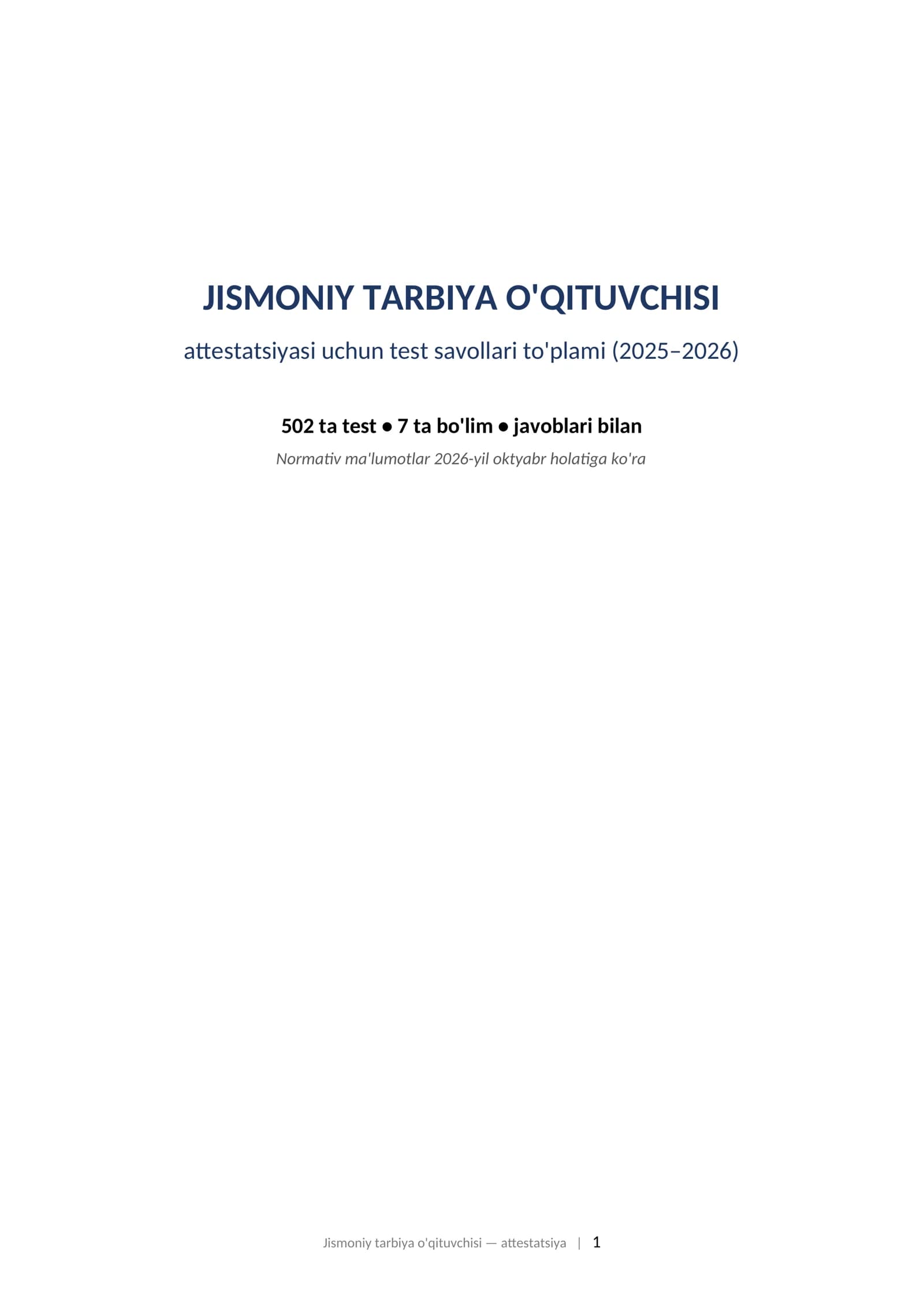 JISMONIY TARBIYA O'QITUVCHISI attestatsiyasi uchun test savollari to'plami (2025–2026) 502 ta test