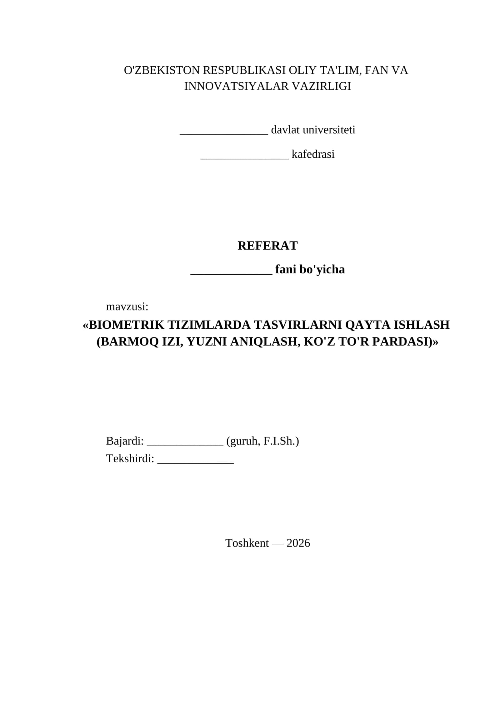 «BIOMETRIK TIZIMLARDA TASVIRLARNI QAYTA ISHLASH (BARMOQ IZI, YUZNI ANIQLASH, KO'Z TO'R PARDASI)»