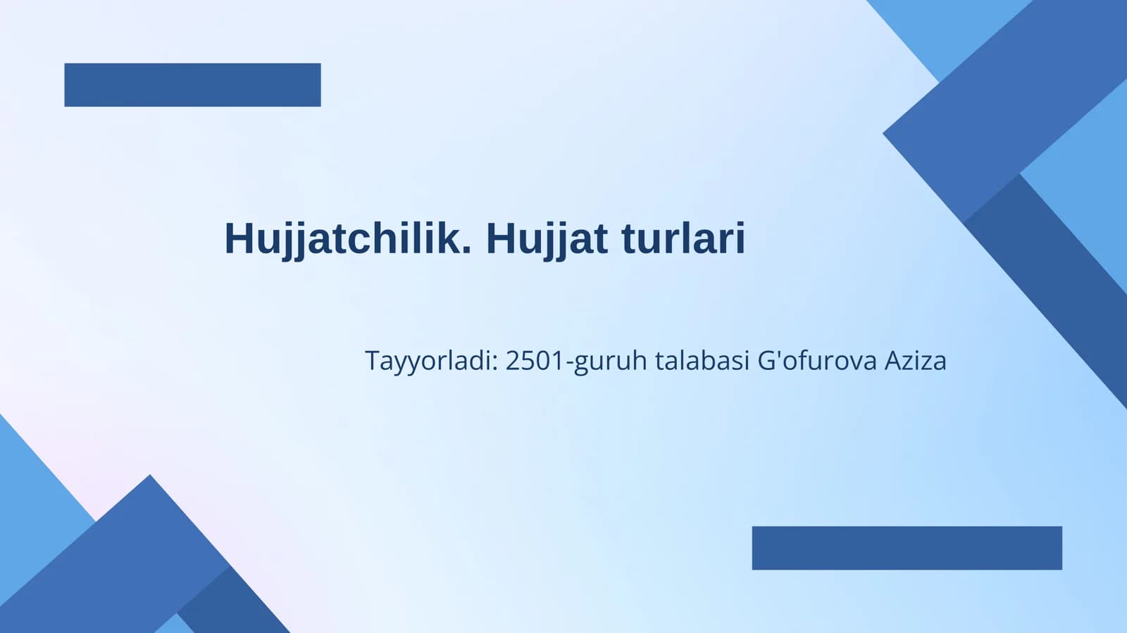 Hujjatchilik. Hujjat turlari
