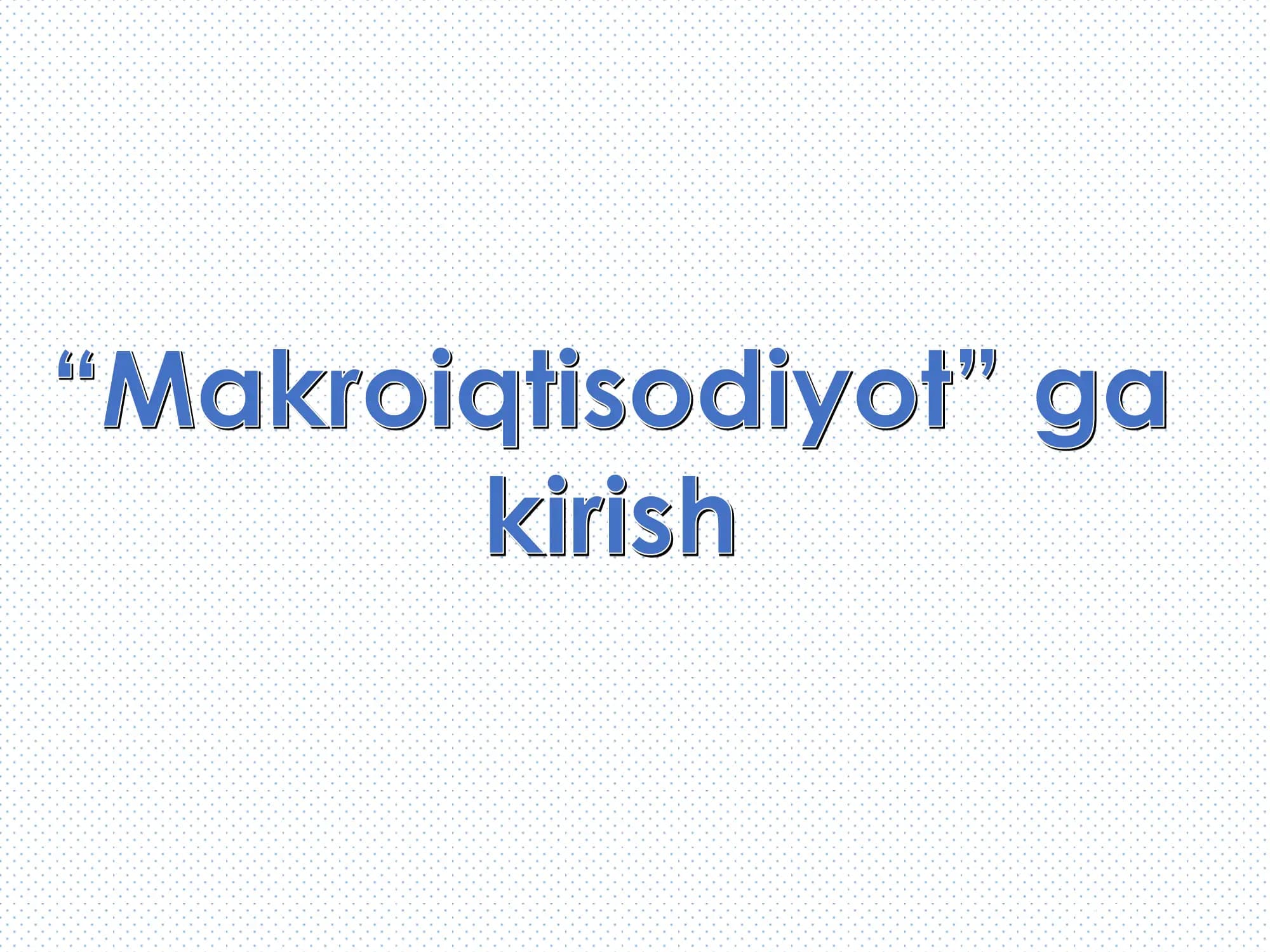 Makroiqtisodiyot
