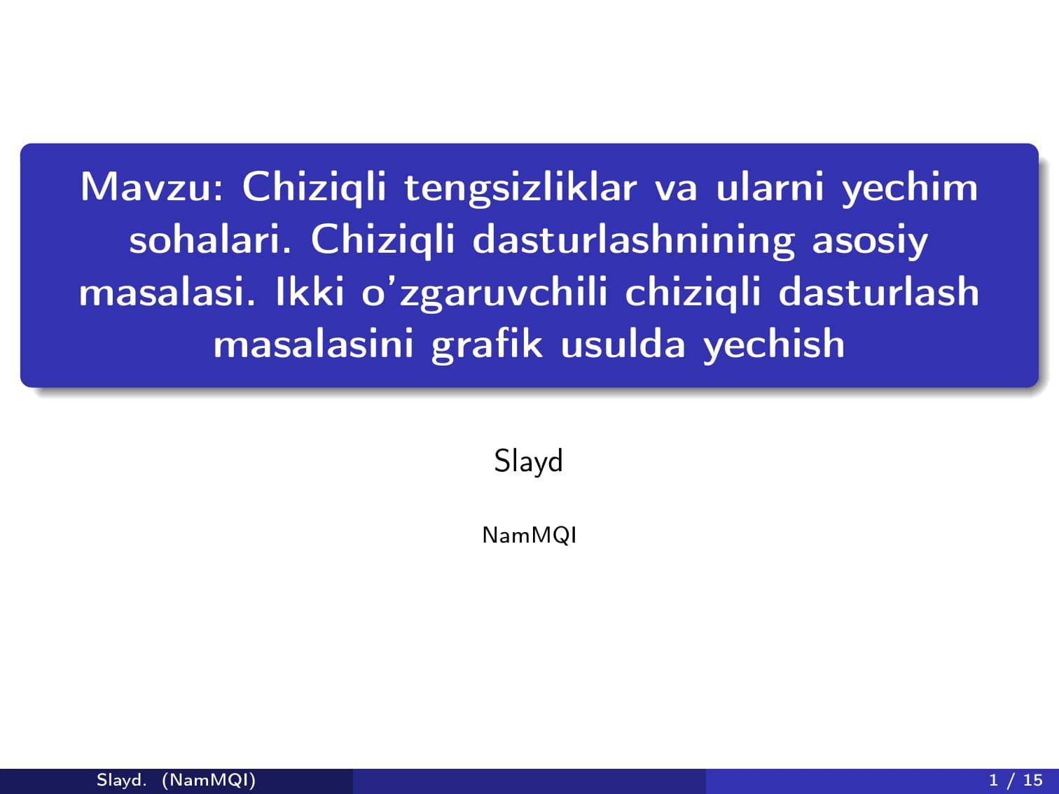 Chiziqli tengsizliklar va ularni yechim sohalari. Chiziqli dasturlashnining asosiy masalasi. Ikki o’zgaruvchili chiziqli dasturlash masalasini graﬁk usulda yechish