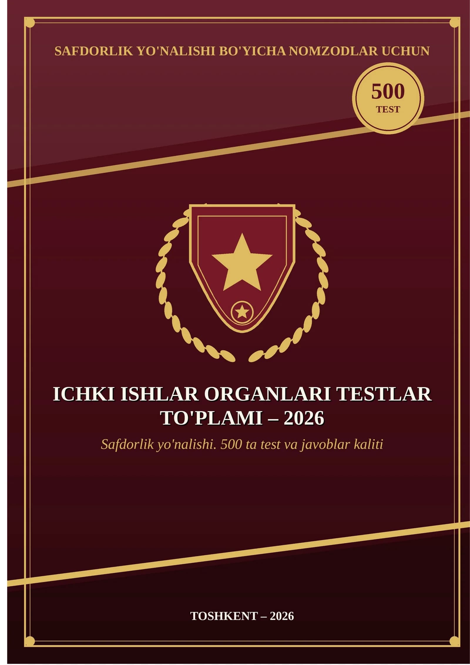 IIO testlar to'plami. Safdorlik Yo'nalishi Bo'yicha Nomzodlar Uchun Ichki Ishlar Organlari Testlar Toplami - 2026