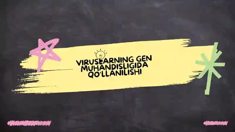 Viruslarning gen muhandisligida qo'llanilishi