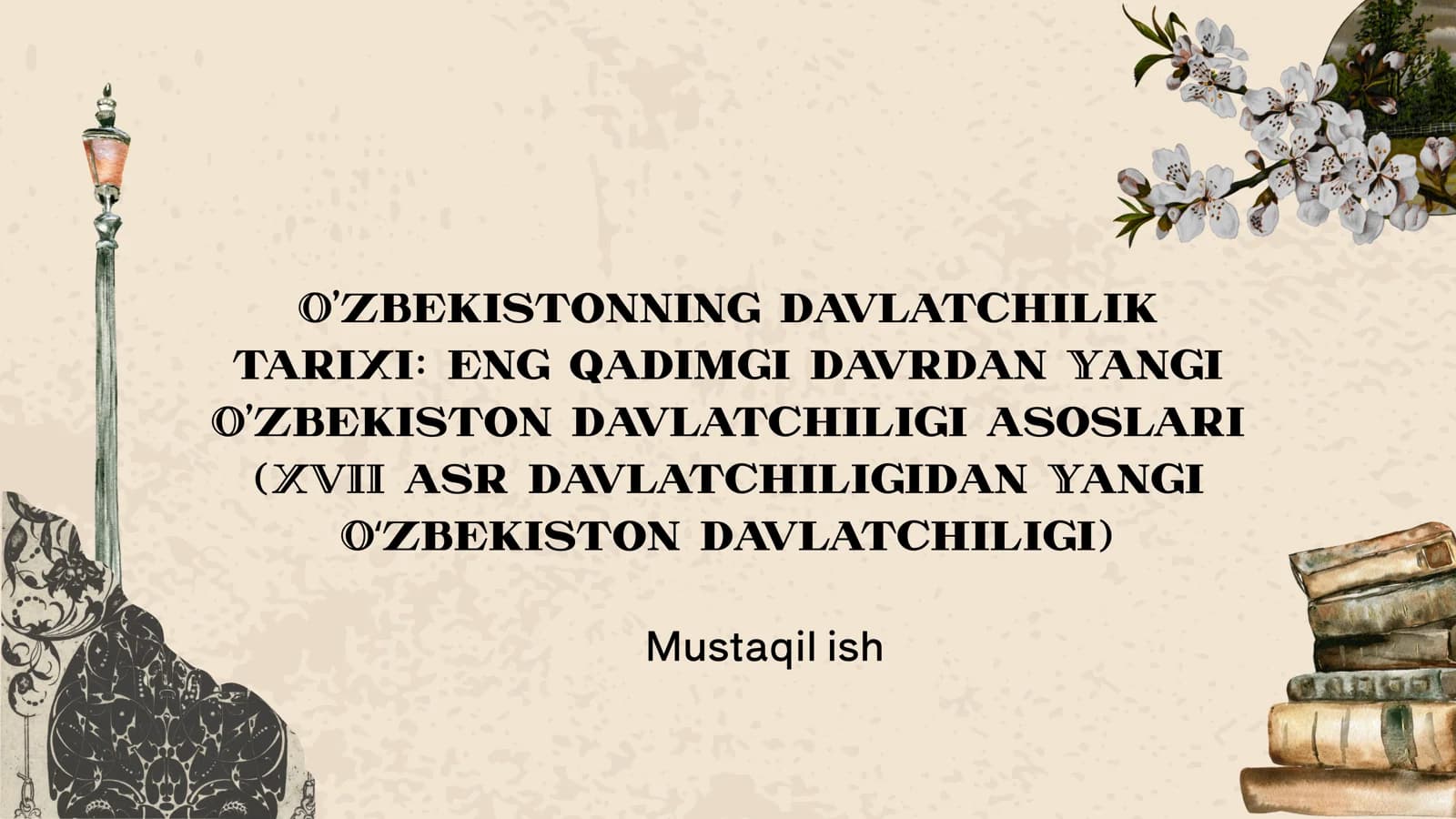 Oʻzbekistonning davlatchilik tarixi