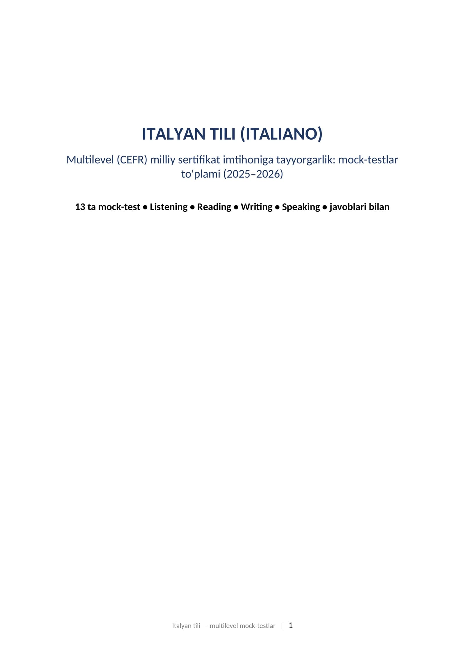 ITALYAN TILI (ITALIANO) Multilevel (CEFR) milliy sertifikat imtihoniga tayyorgarlik: mock-testlar to'plami (2025–2026)