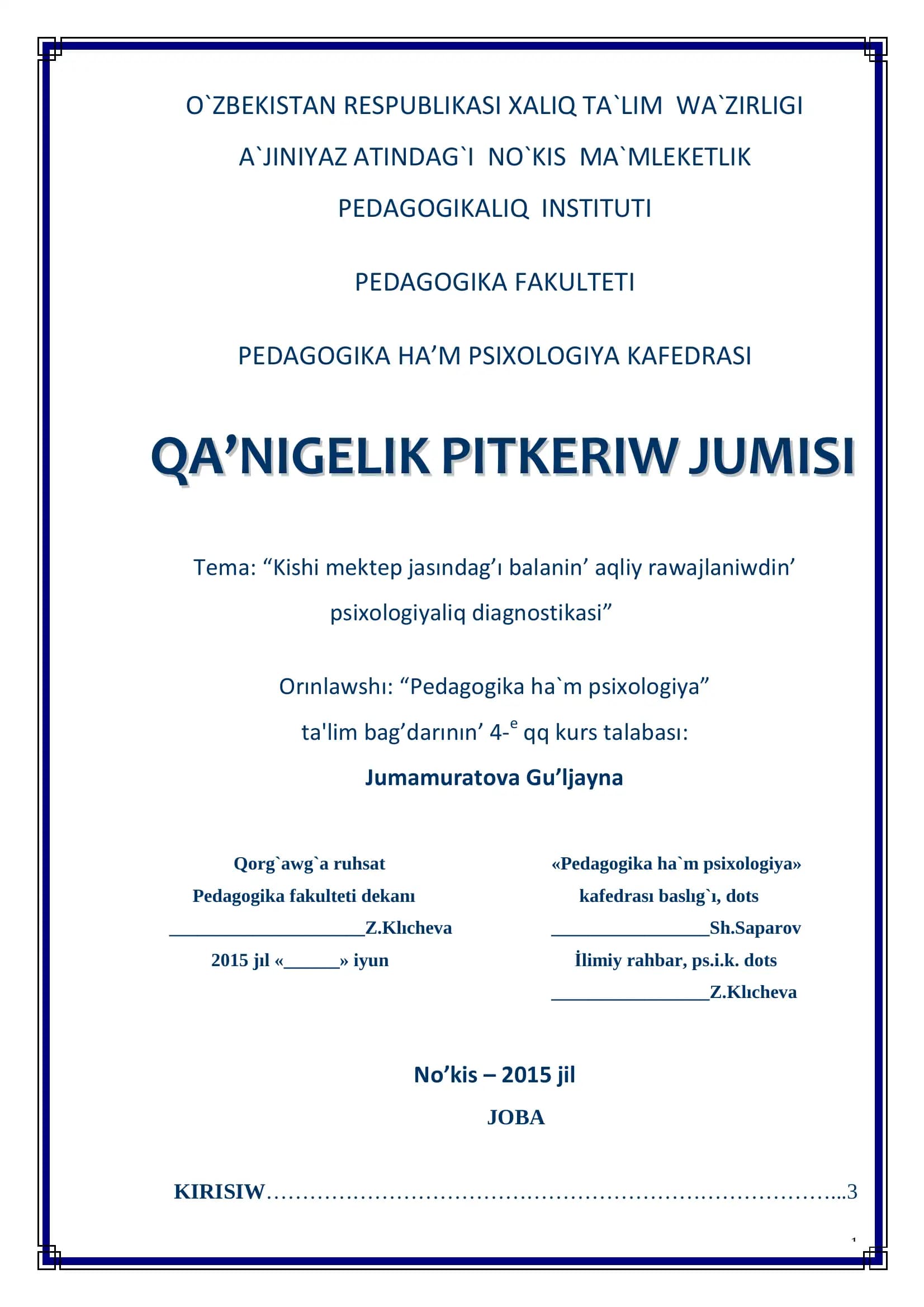 Kishi mektep jasındag’ı balanin’ aqliy rawajlaniwdin’ psixologiyaliq diagnostikasi