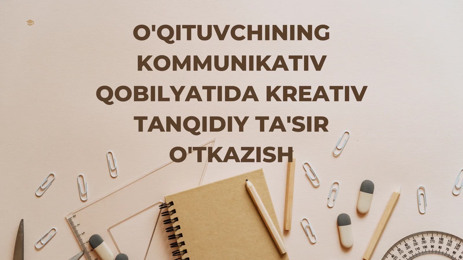 Kommunikativ qobiliyatda kreativ tanqidiy ta'sir o'tkazish
