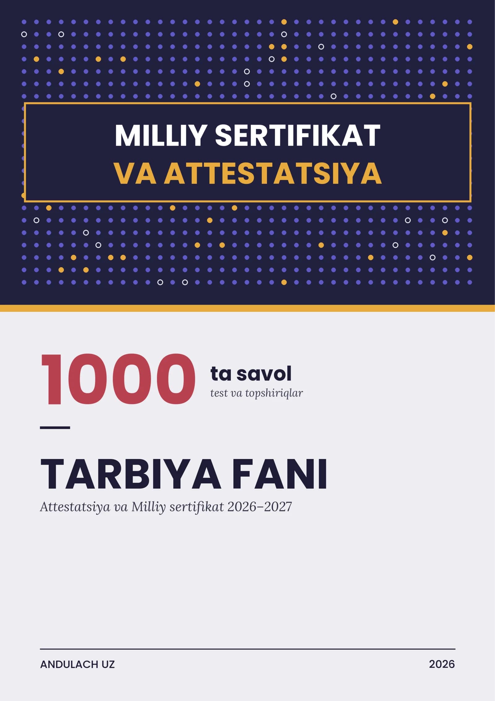 Tarbiya fani Milliy attestatsiya va Milliy sertifikat testlari 1000 ta va savollari