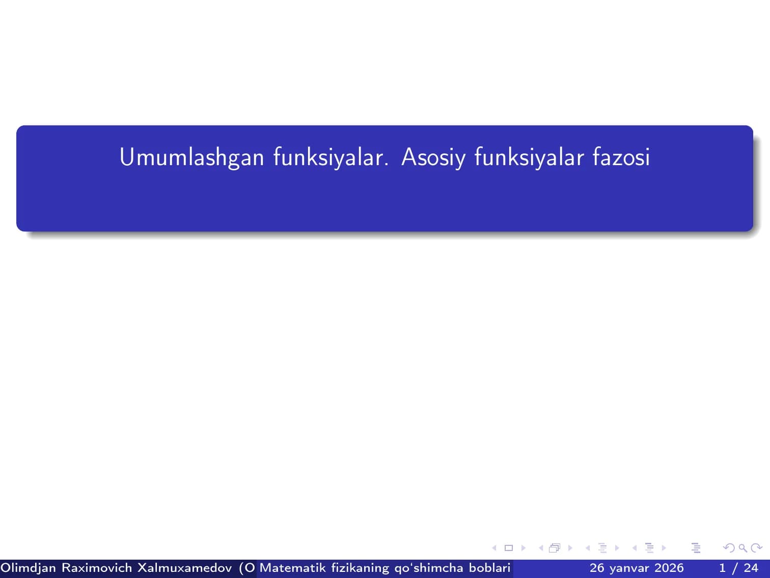 Umumlashgan funksiyalar. Asosiy funksiyalar fazosi