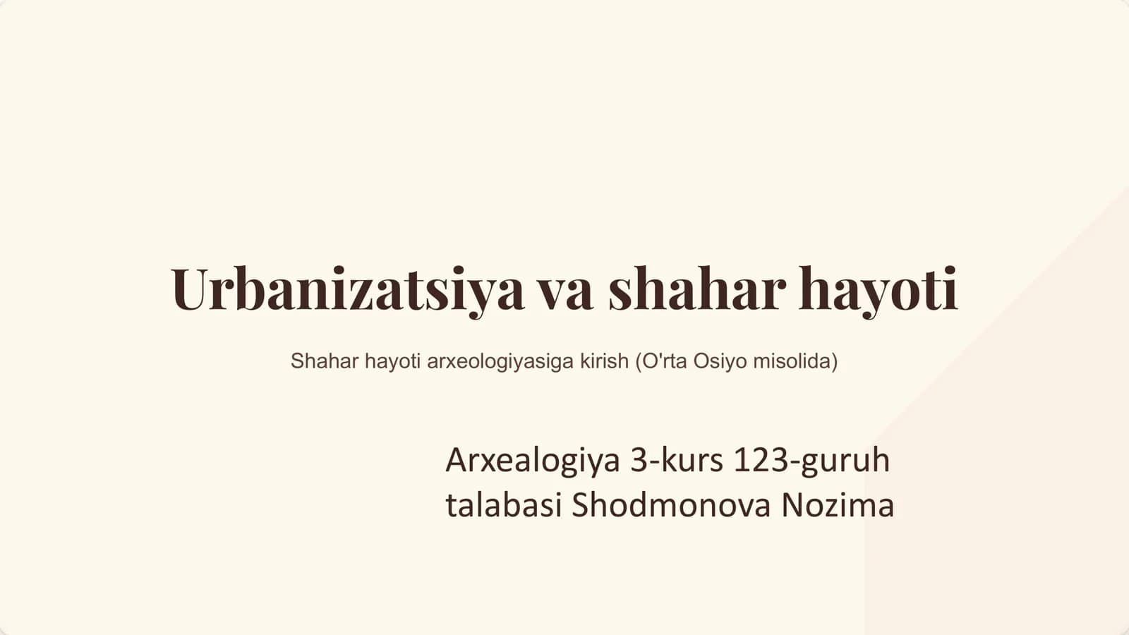 Shahar hayoti arxeologiyasiga kirish (O'rta Osiyo misolida)