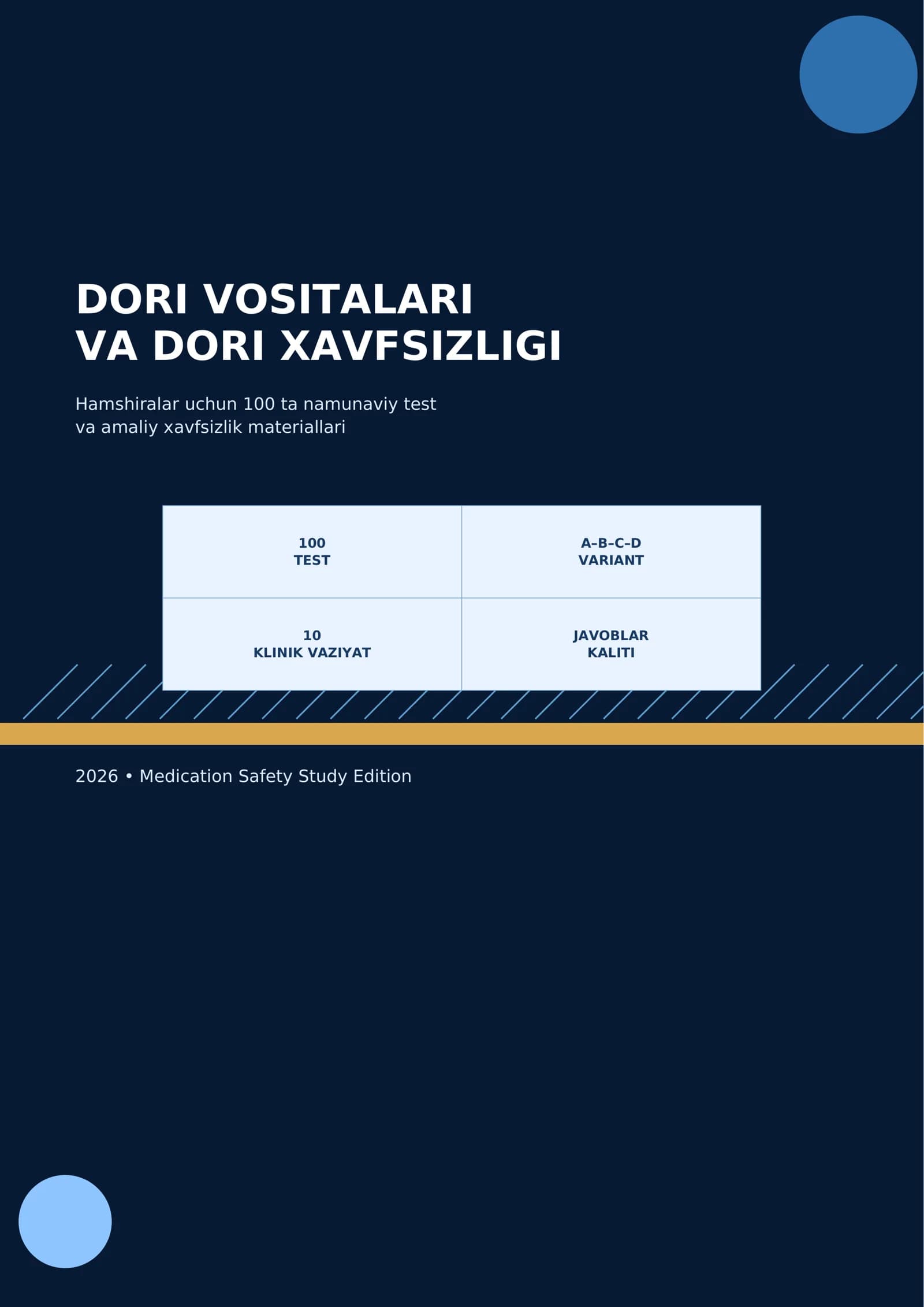 DORI VOSITALARI
VA DORI XAVFSIZLIGI
Hamshiralar uchun 100 ta namunaviy test
va amaliy xavfsizlik