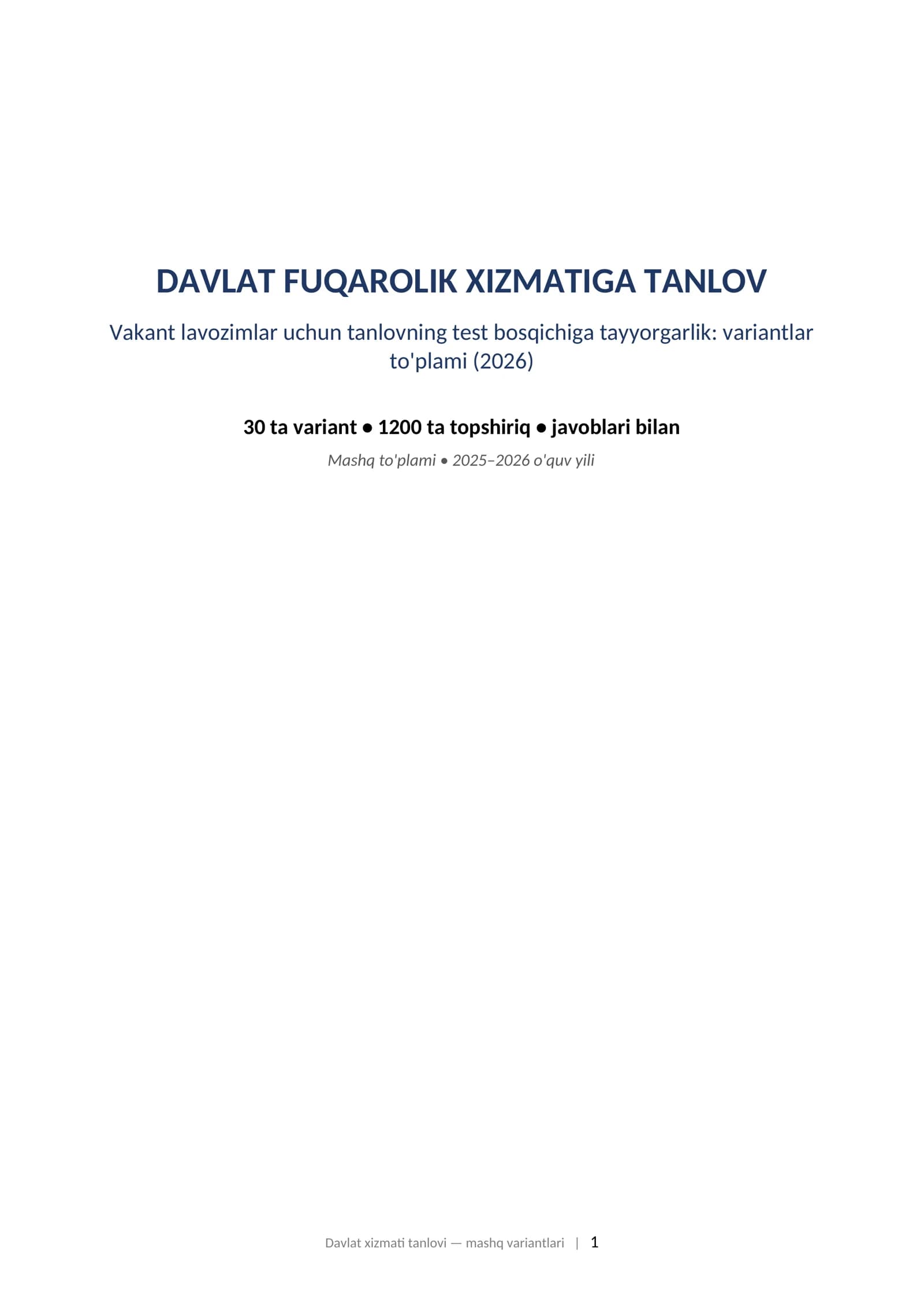 DAVLAT FUQAROLIK XIZMATIGA TANLOV Vakant lavozimlar uchun tanlovning test bosqichiga tayyorgarlik: variantlar to'plami (2026)