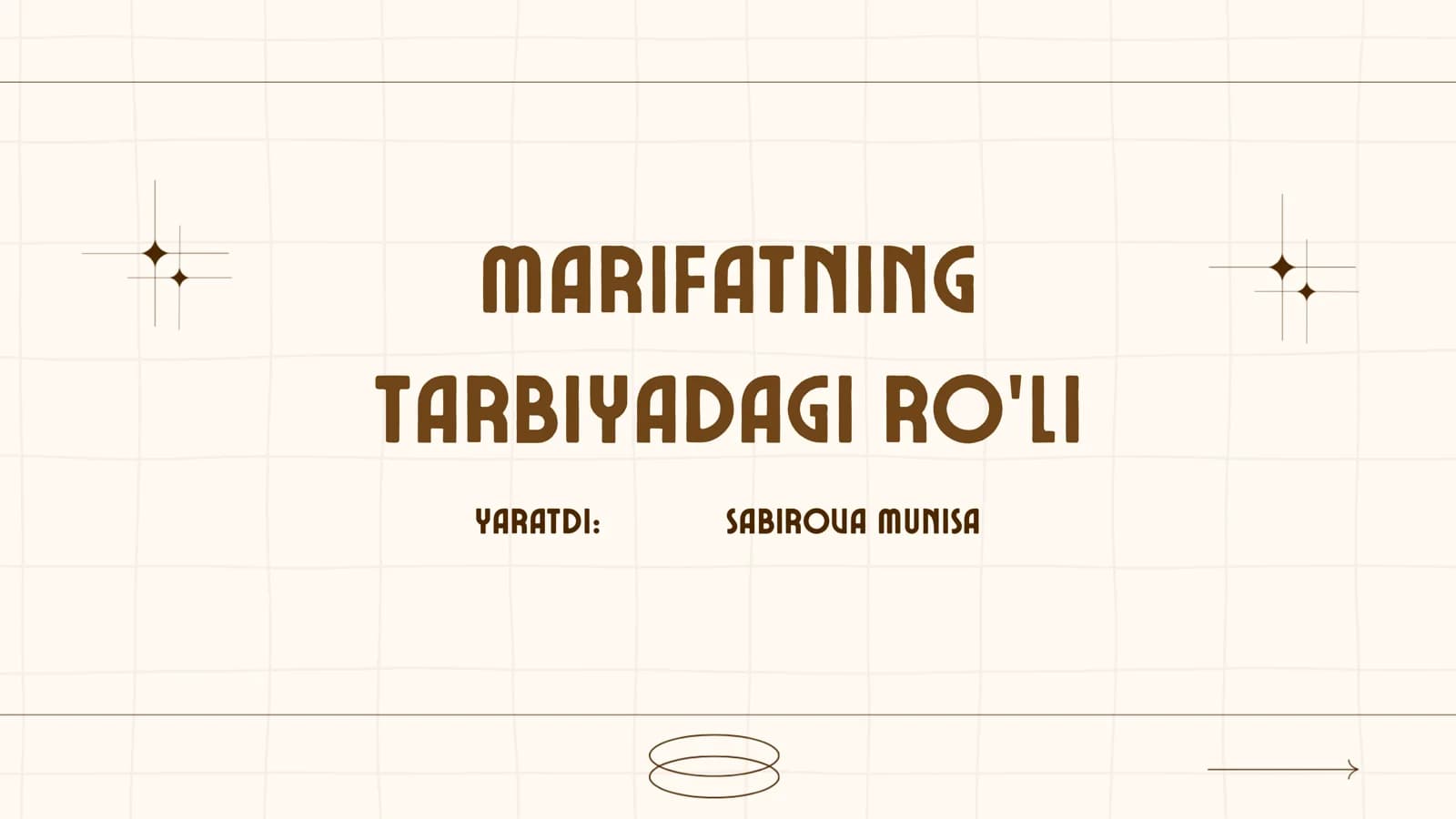 Marifatning tarbiyadagi ro’li