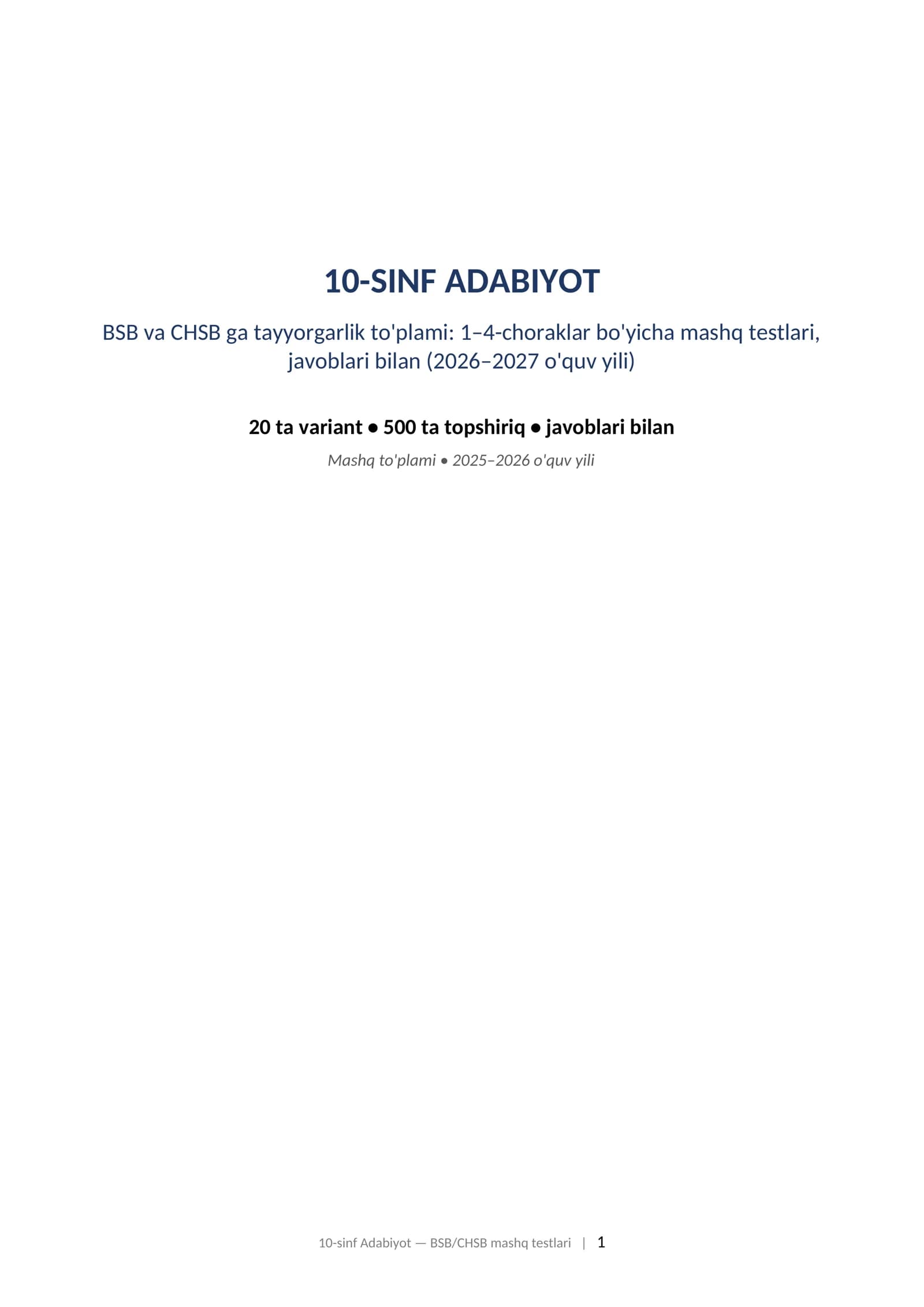 10-SINF ADABIYOT BSB va CHSB ga tayyorgarlik to'plami: 1–4-choraklar bo'yicha mashq testlari, javoblari bilan (2026–2027 o'quv yili). 10-sinf Adabiyot BSB CHSB javoblari bilan 1-4-chorak 2026-2027 mashq testlari