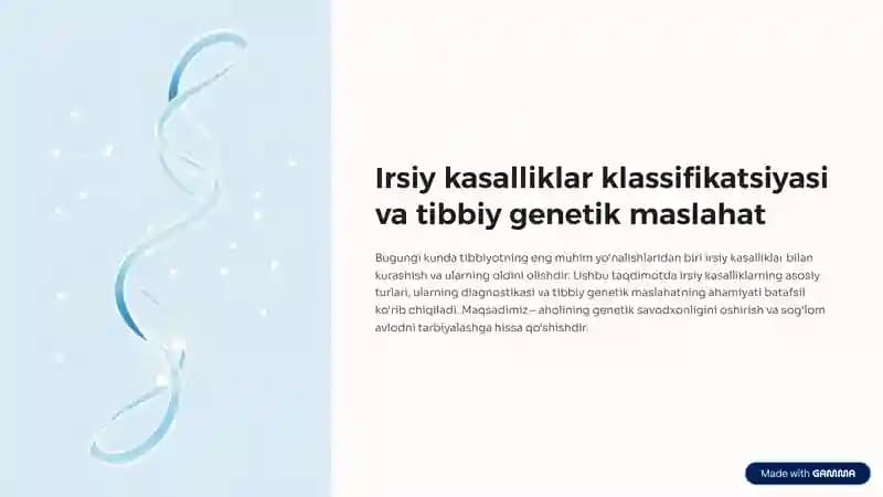 Irsiy kasalliklar klassifikatsiyasi. Tibbiy genetik maslahat