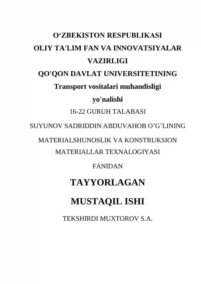 Materialshunoslik va konstruktsion materiallar texnologiyasi