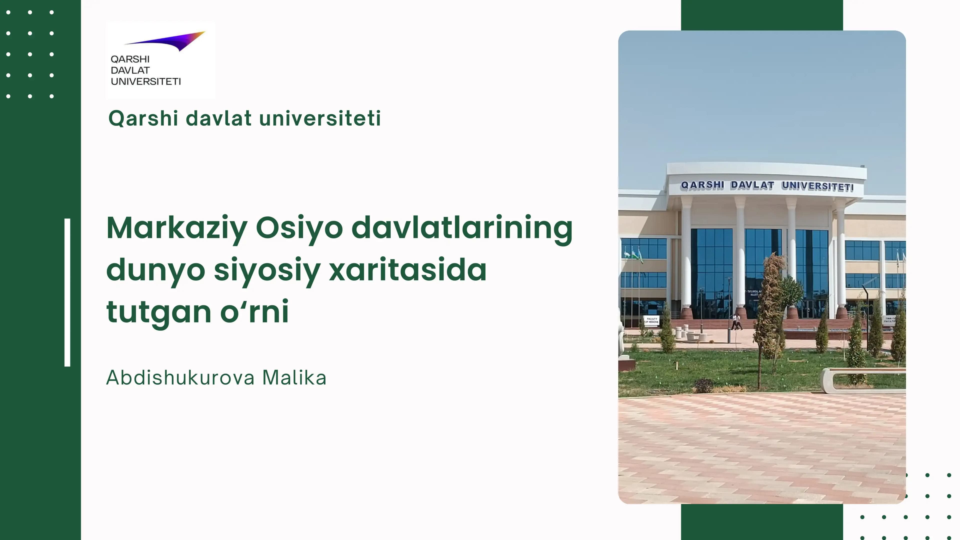 Markaziy Osiyo davlatlarining dunyo siyosiy xaritasida tutgan oʻrni