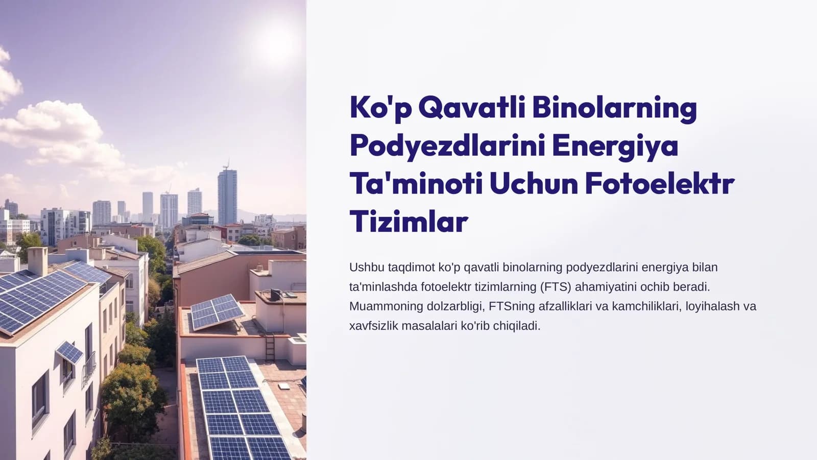 Ko'p Qavatli Binolarning Podyezdlarini Energiya Ta'minoti Uchun Fotoelektr Tizimlar