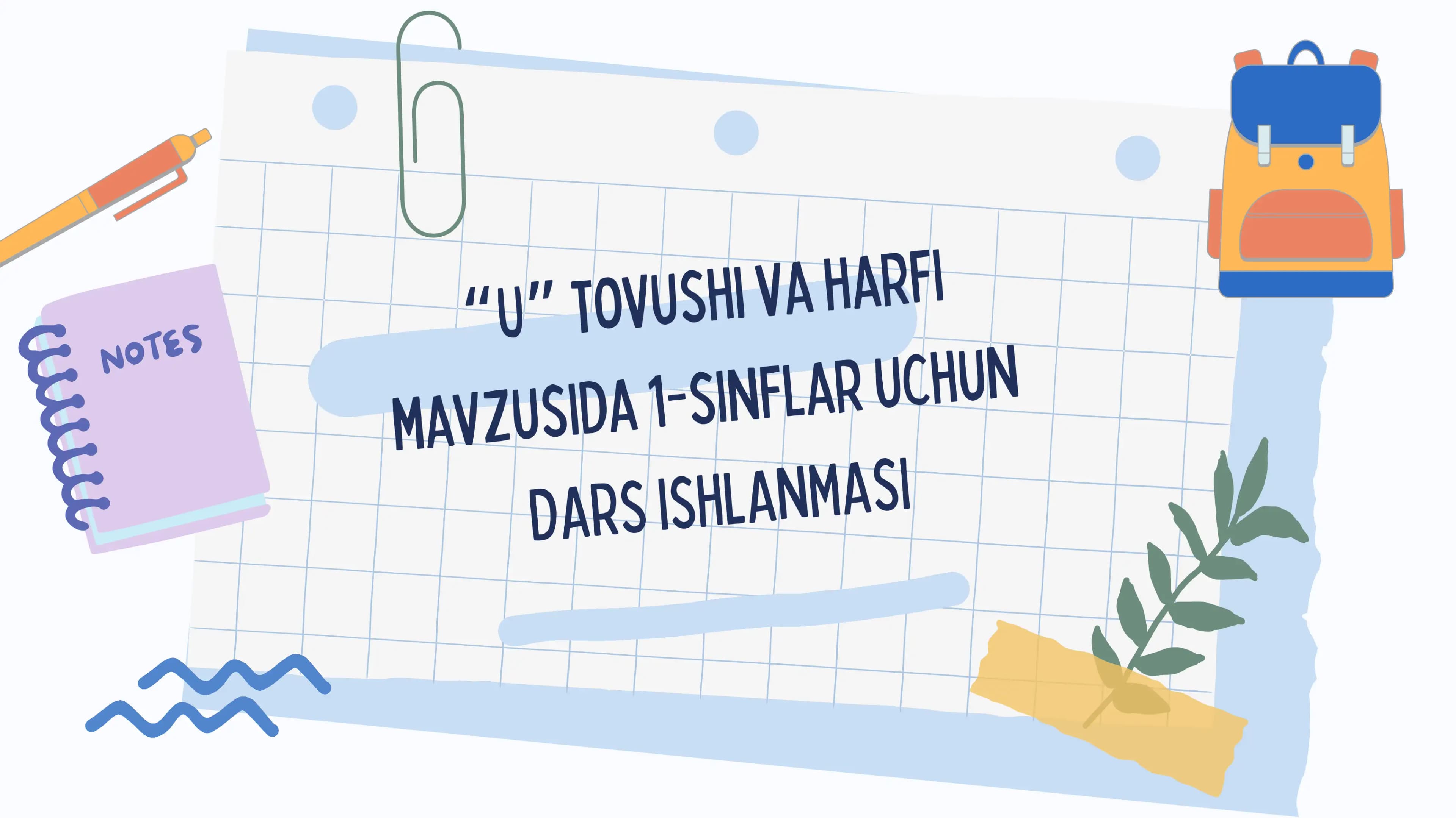 “U” tovushi va harfi